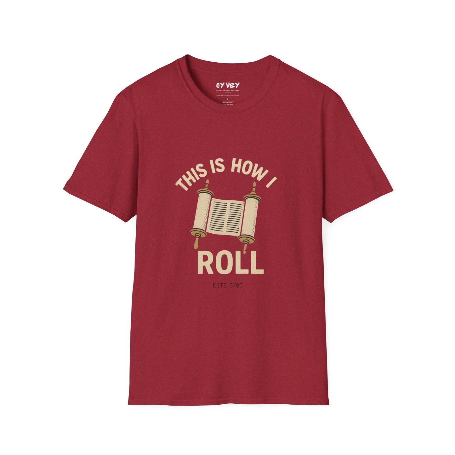 This is How I Roll - Unisex soft T-shirt, Perfect Gift for Friends