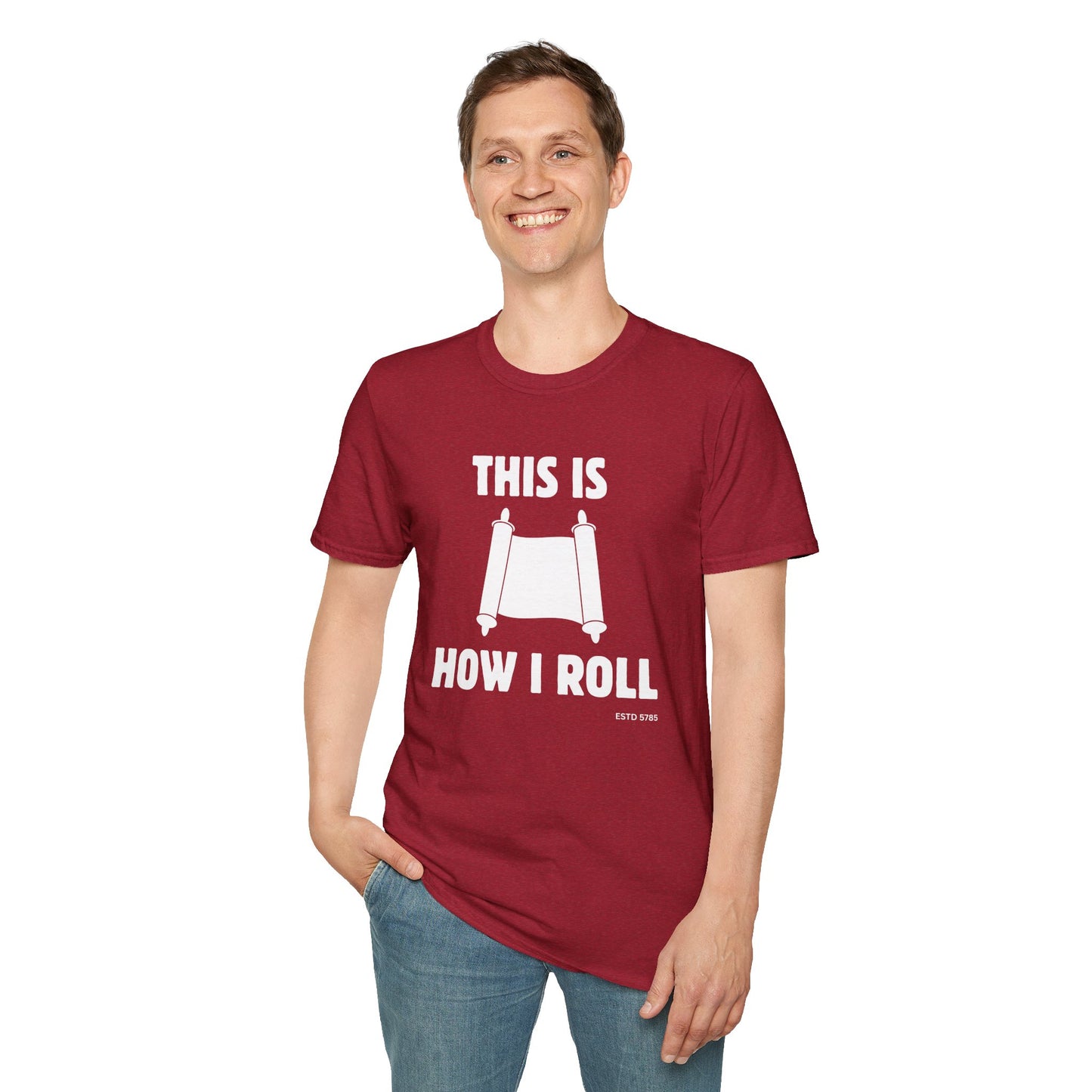 This Is How I Roll - Unisex soft T-shirt, Perfect Gift for Friends, Cool Streetwear for Summer