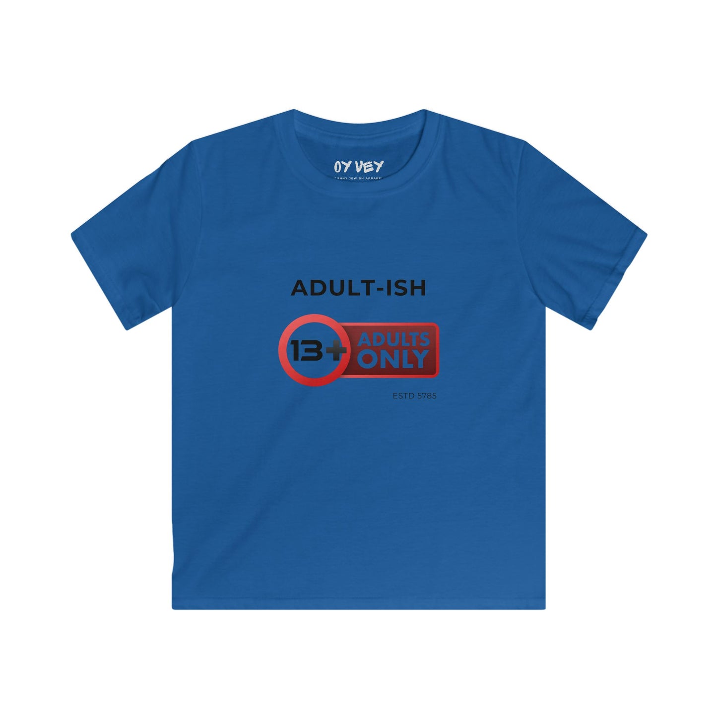 Adults Only 13 Softstyle Kids Tee