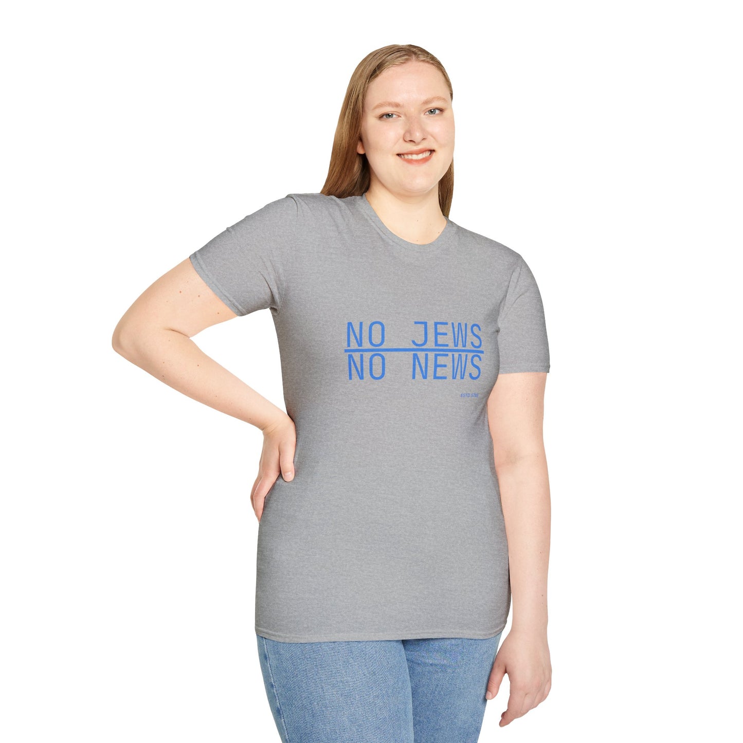 No Jews, No News - Unisex soft T-shirt, Perfect Gift for Friends