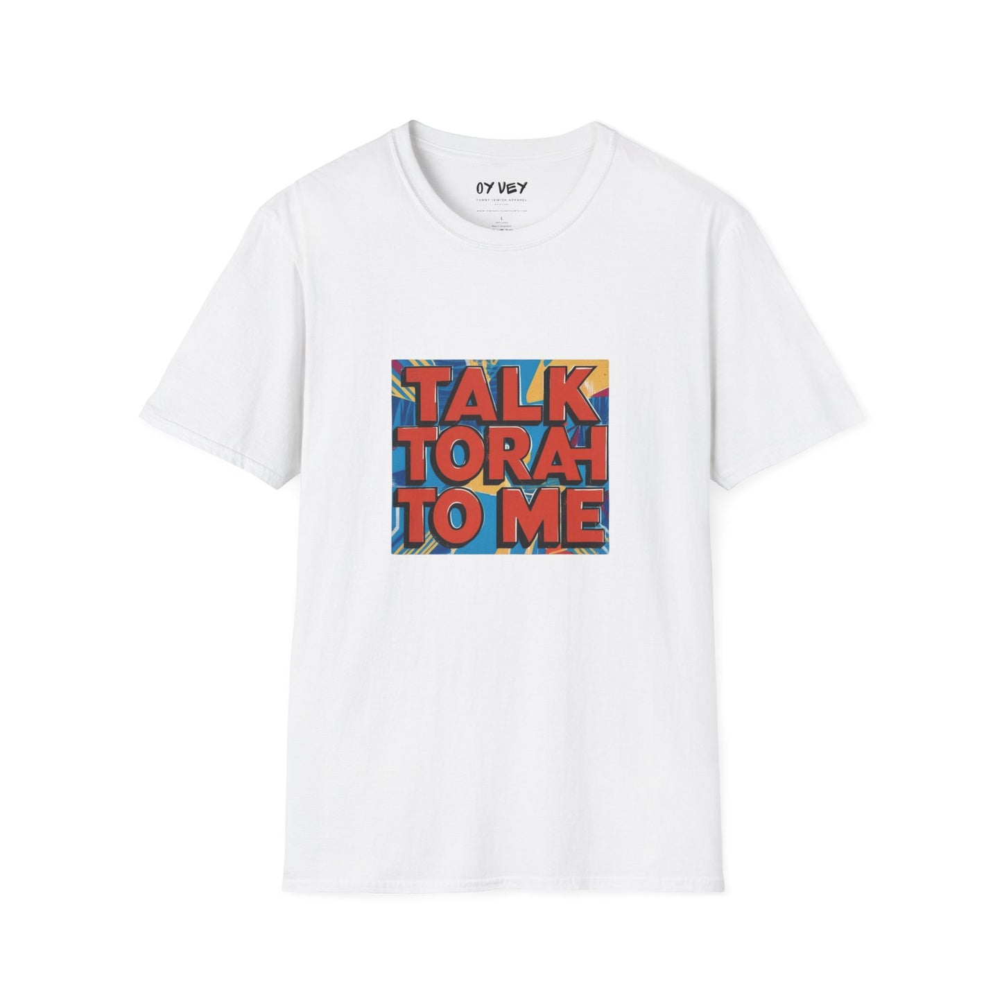 Talk Torah To Me - Unisex soft T-shirt, Perfect Gift for Friends
