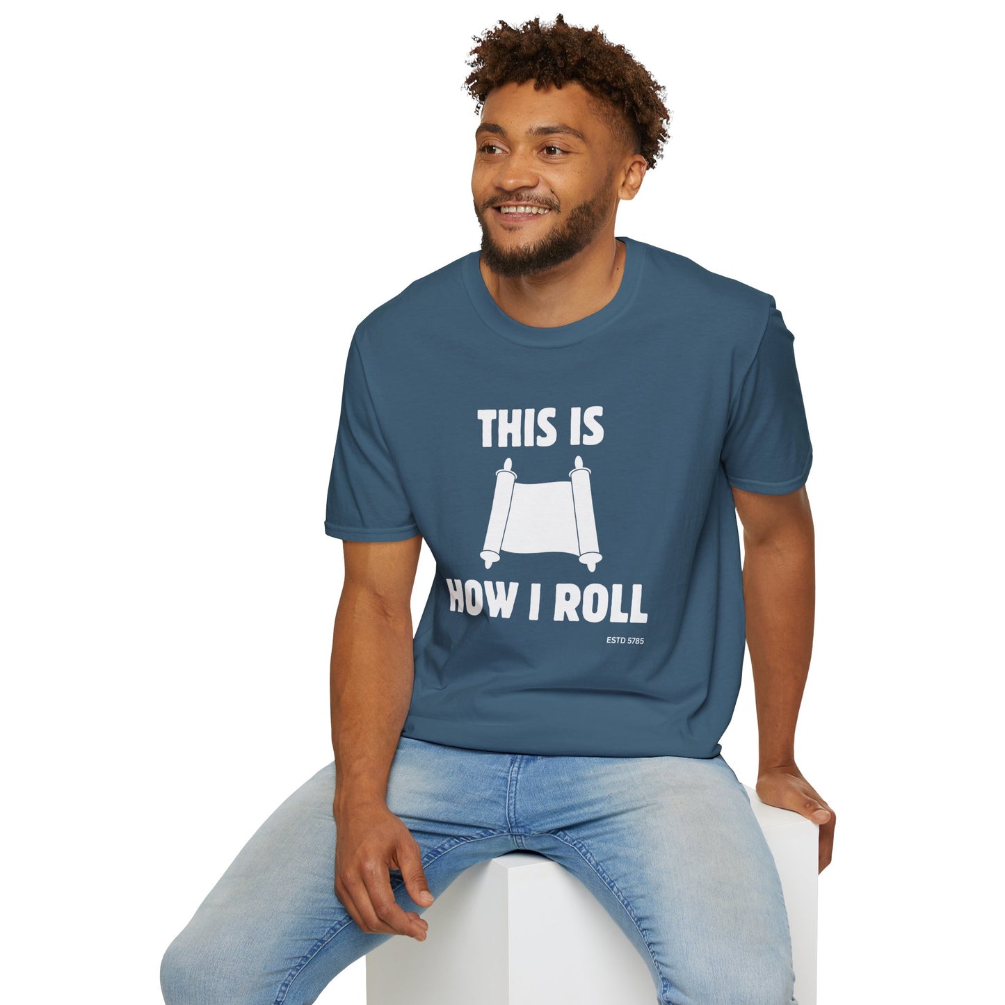 This Is How I Roll - Unisex soft T-shirt, Perfect Gift for Friends, Cool Streetwear for Summer