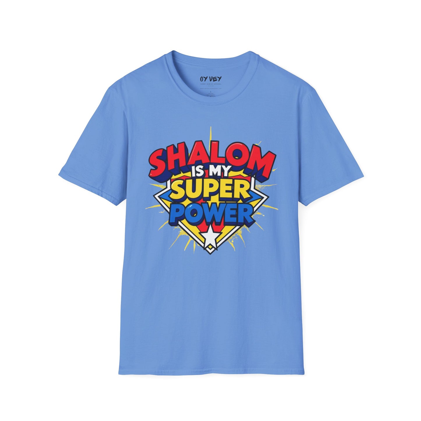 Shalom is my Superpower - Unisex soft T-shirt, Perfect Gift for Purim