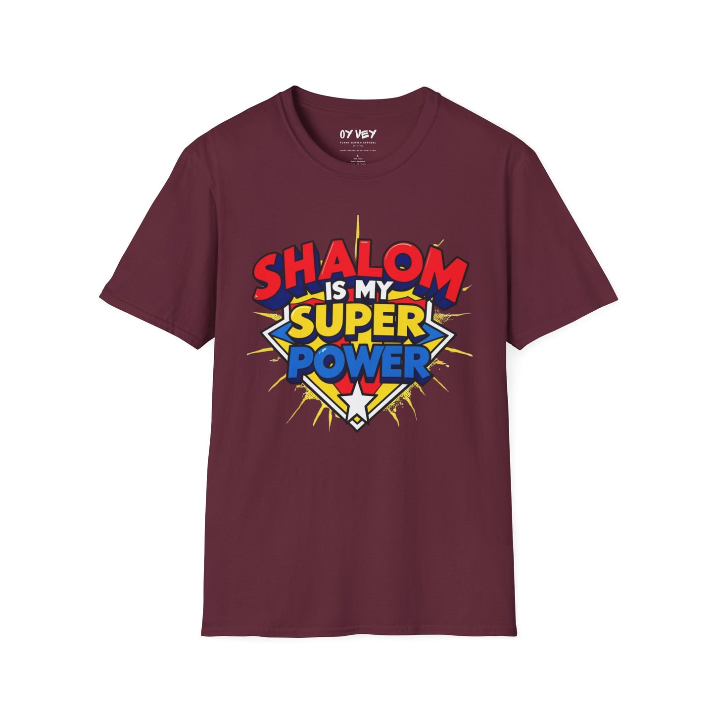 Shalom is my Superpower - Unisex soft T-shirt, Perfect Gift for Purim