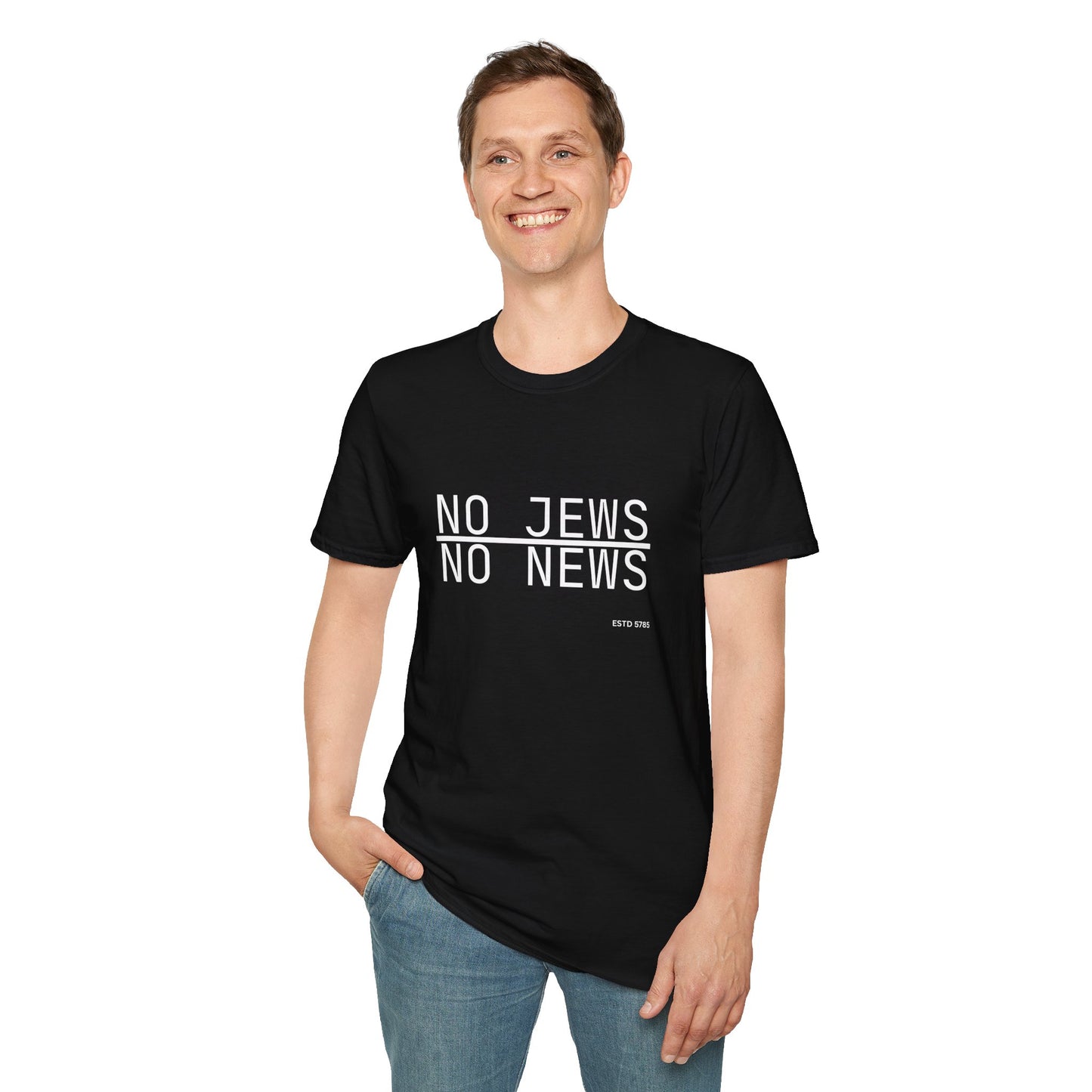 No Jews, No News - Unisex soft T-shirt, Perfect Gift for Friends