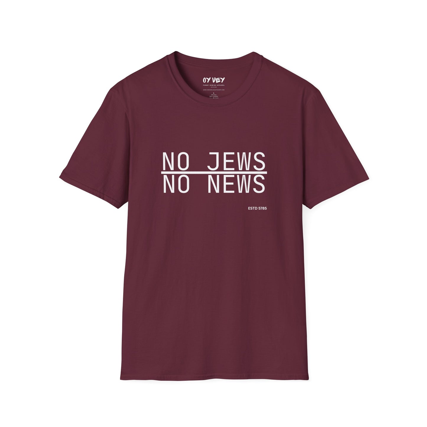 No Jews, No News - Unisex soft T-shirt, Perfect Gift for Friends