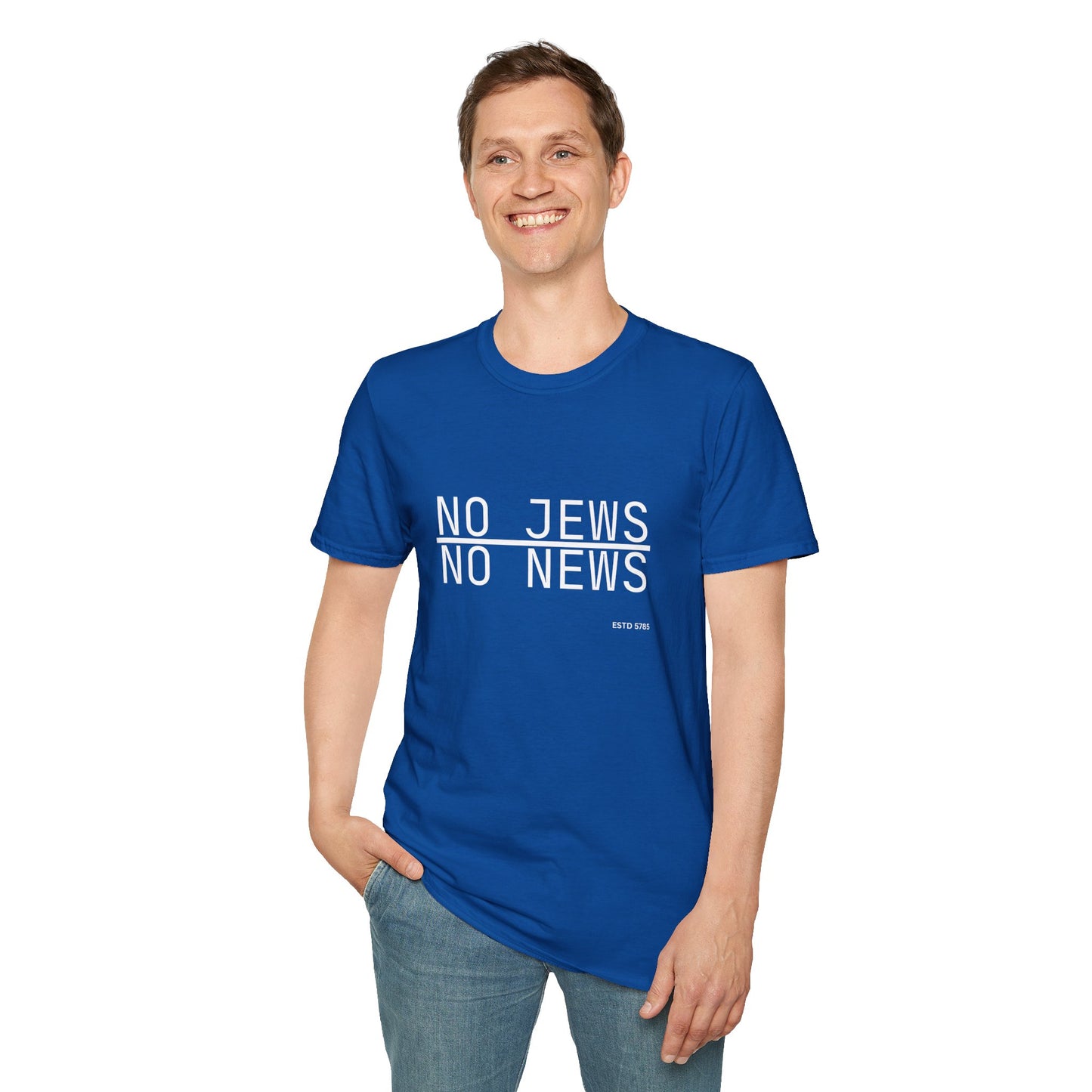 No Jews, No News - Unisex soft T-shirt, Perfect Gift for Friends