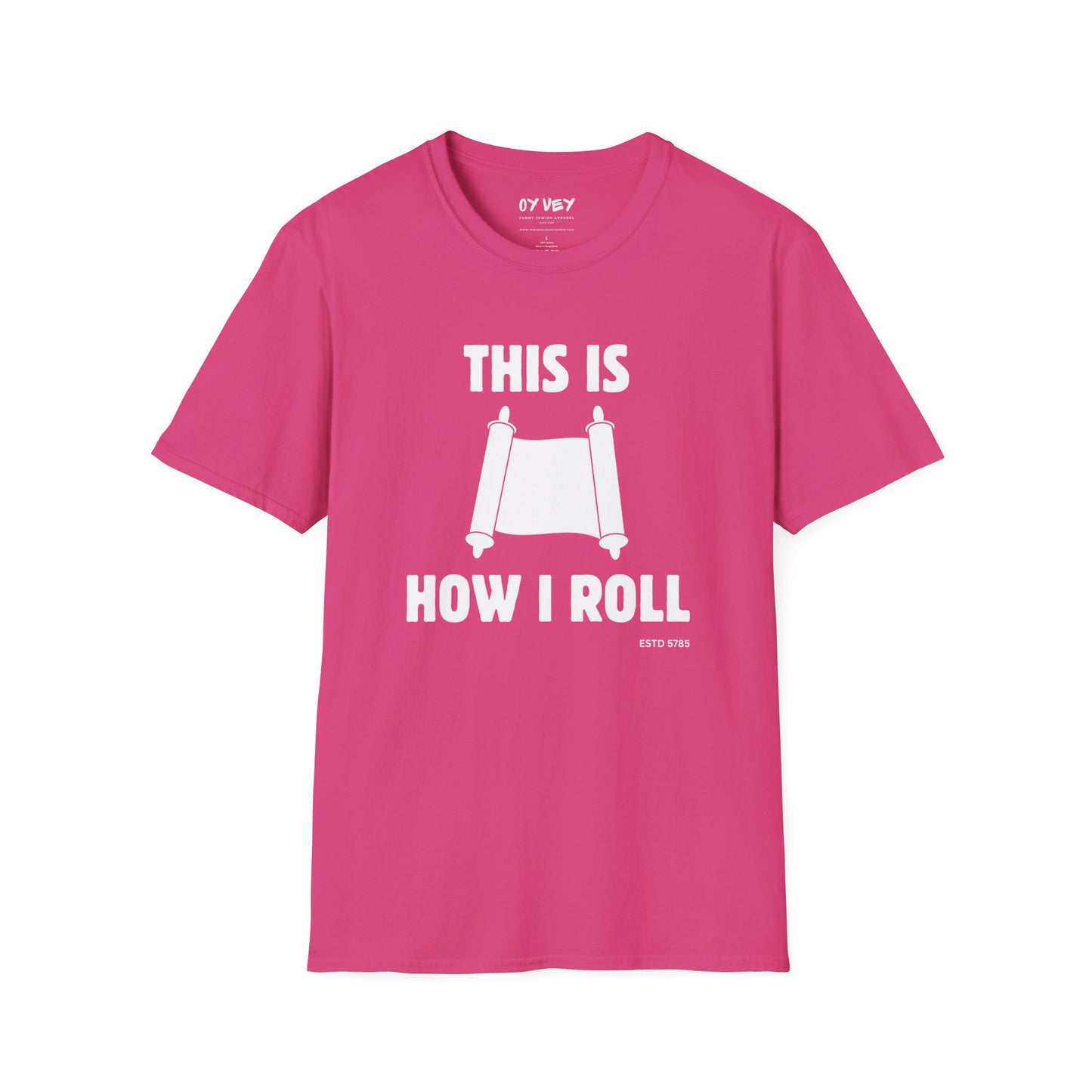 This Is How I Roll - Unisex soft T-shirt, Perfect Gift for Friends, Cool Streetwear for Summer