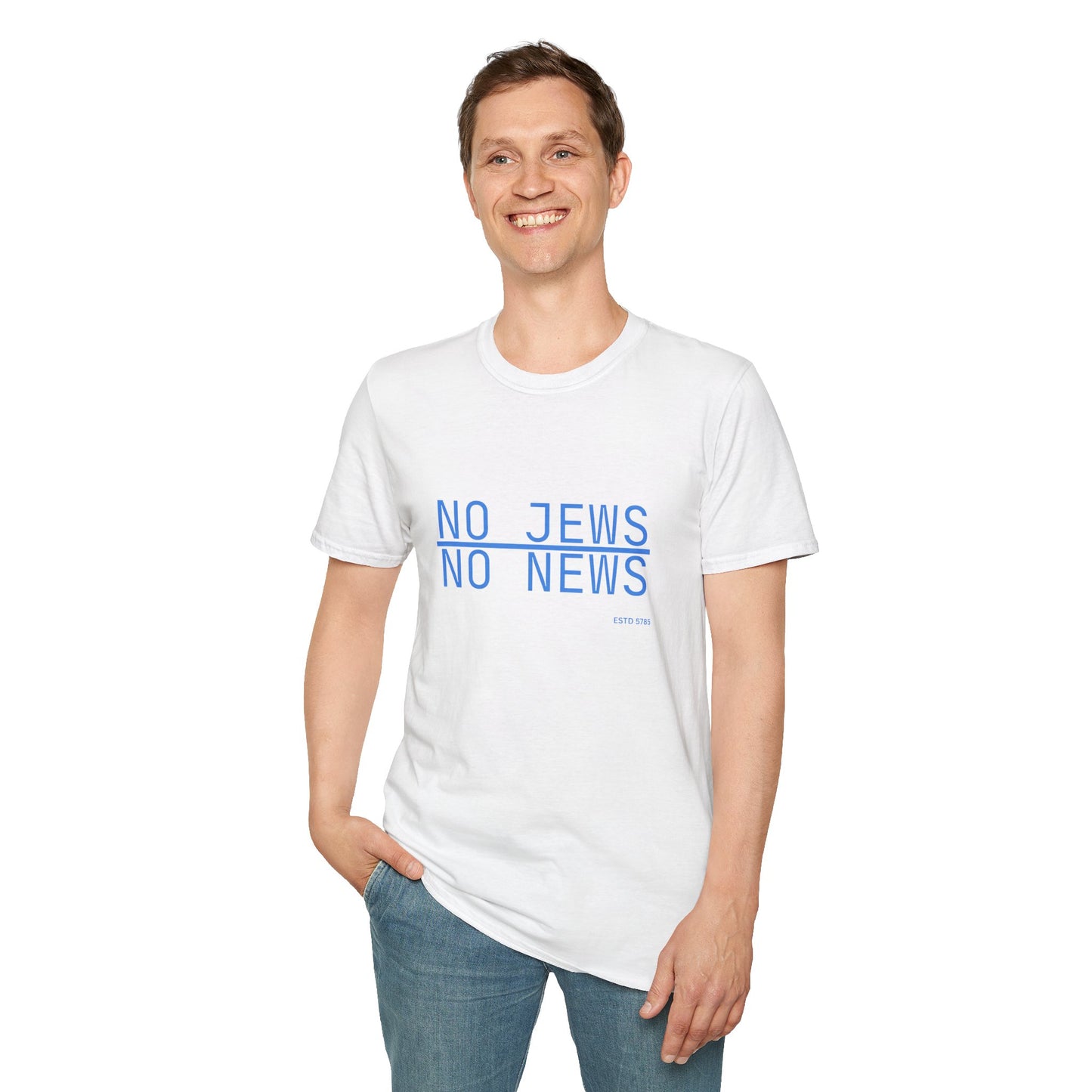 No Jews, No News - Unisex soft T-shirt, Perfect Gift for Friends