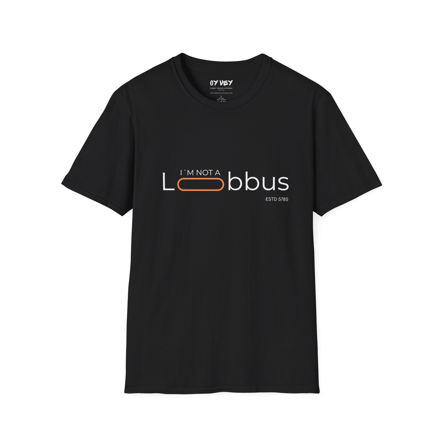 I´m not a Lobbus - Unisex Softstyle T-Shirt