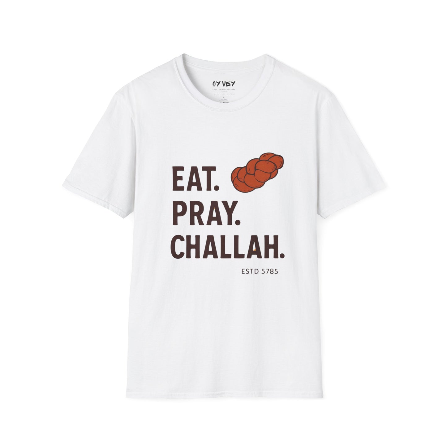 Challah - Unisex soft T-shirt, Perfect Gift for Friends