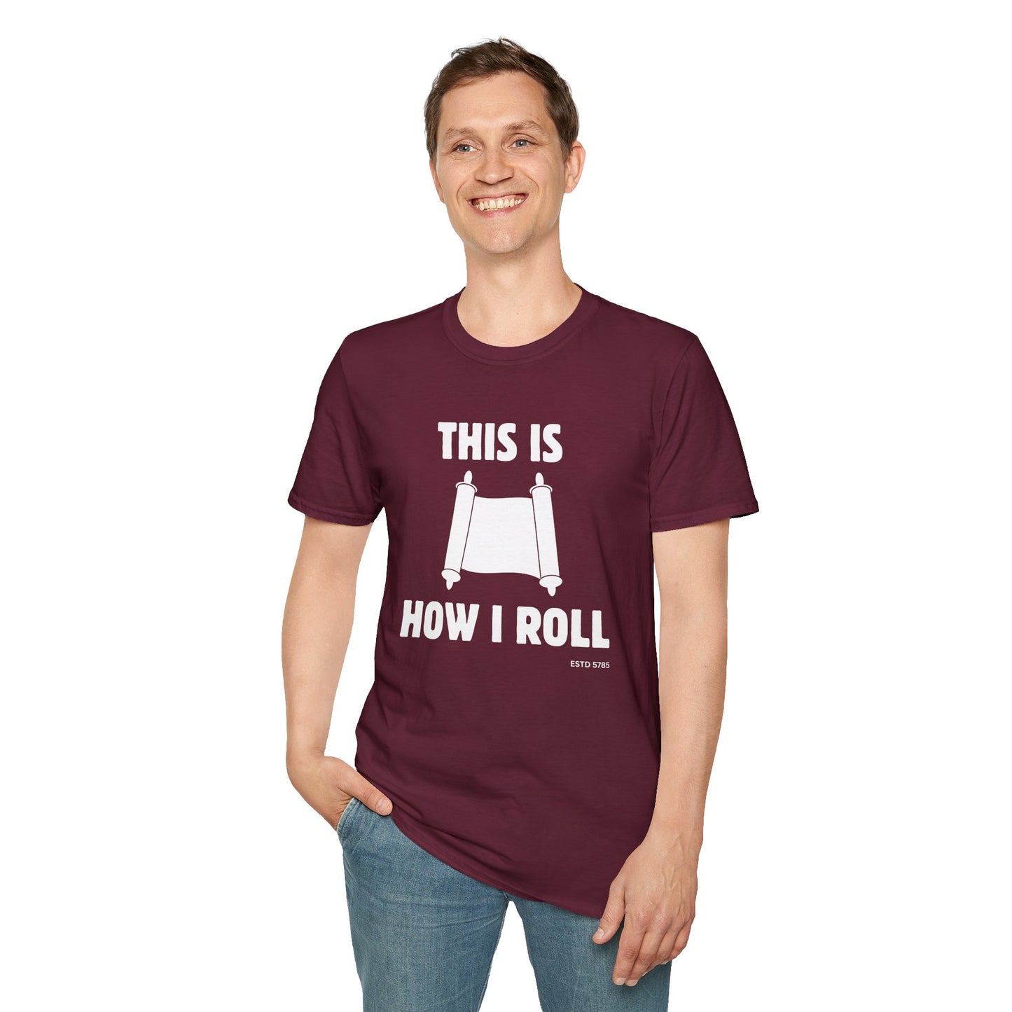 This Is How I Roll - Unisex soft T-shirt, Perfect Gift for Friends, Cool Streetwear for Summer