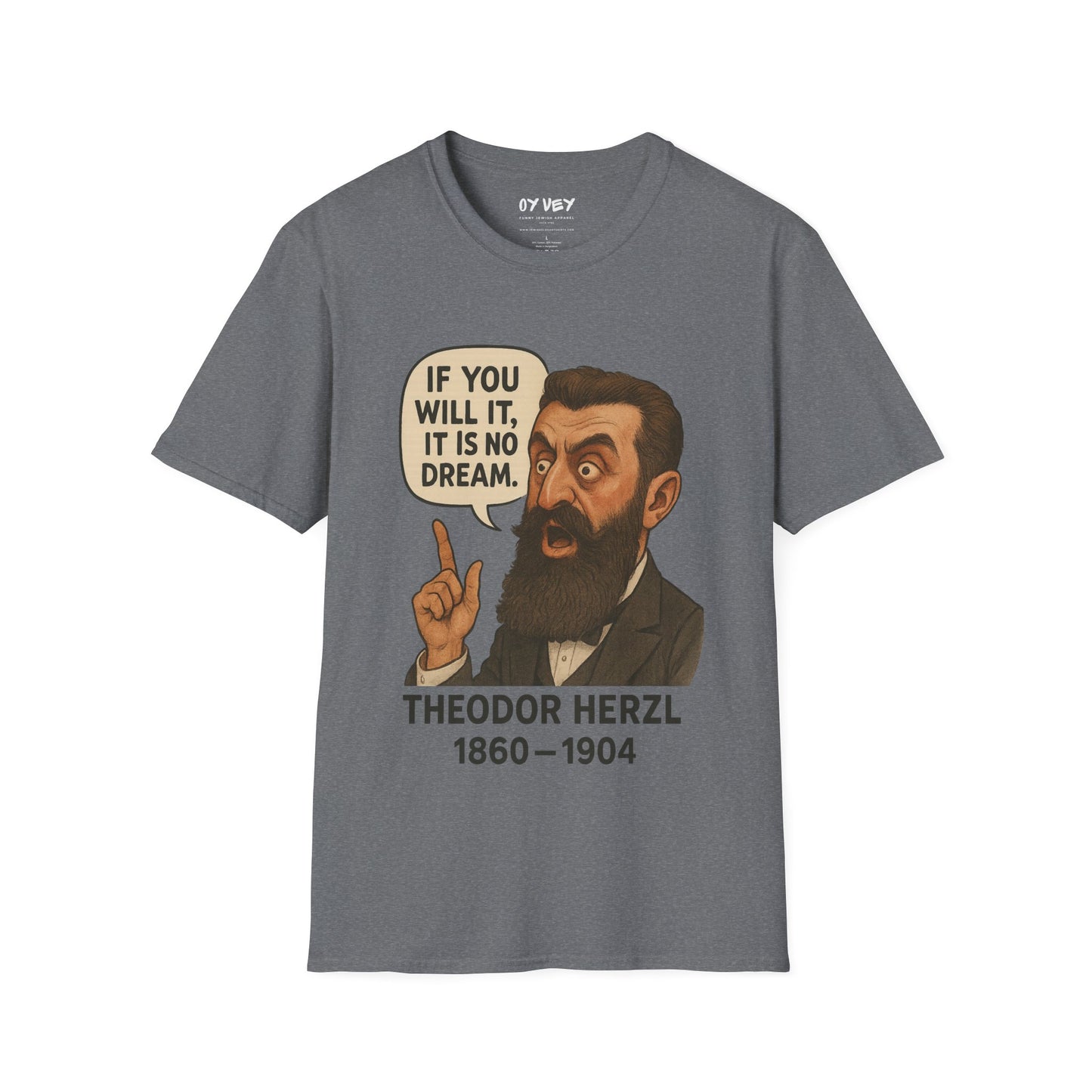 Theodore Herzl - Unisex soft T-shirt, Perfect Gift for Friends