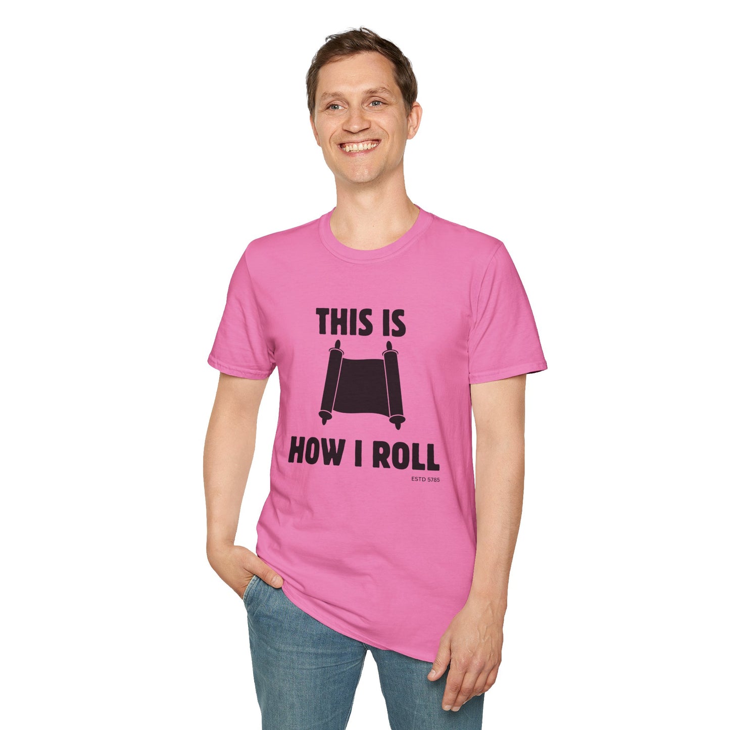 This Is How I Roll - Unisex soft T-shirt, Perfect Gift for Friends, Cool Streetwear for Summer