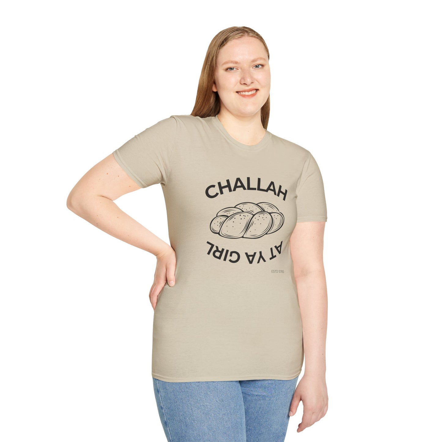 Challah At Ya Girl - Unisex soft T-shirt
