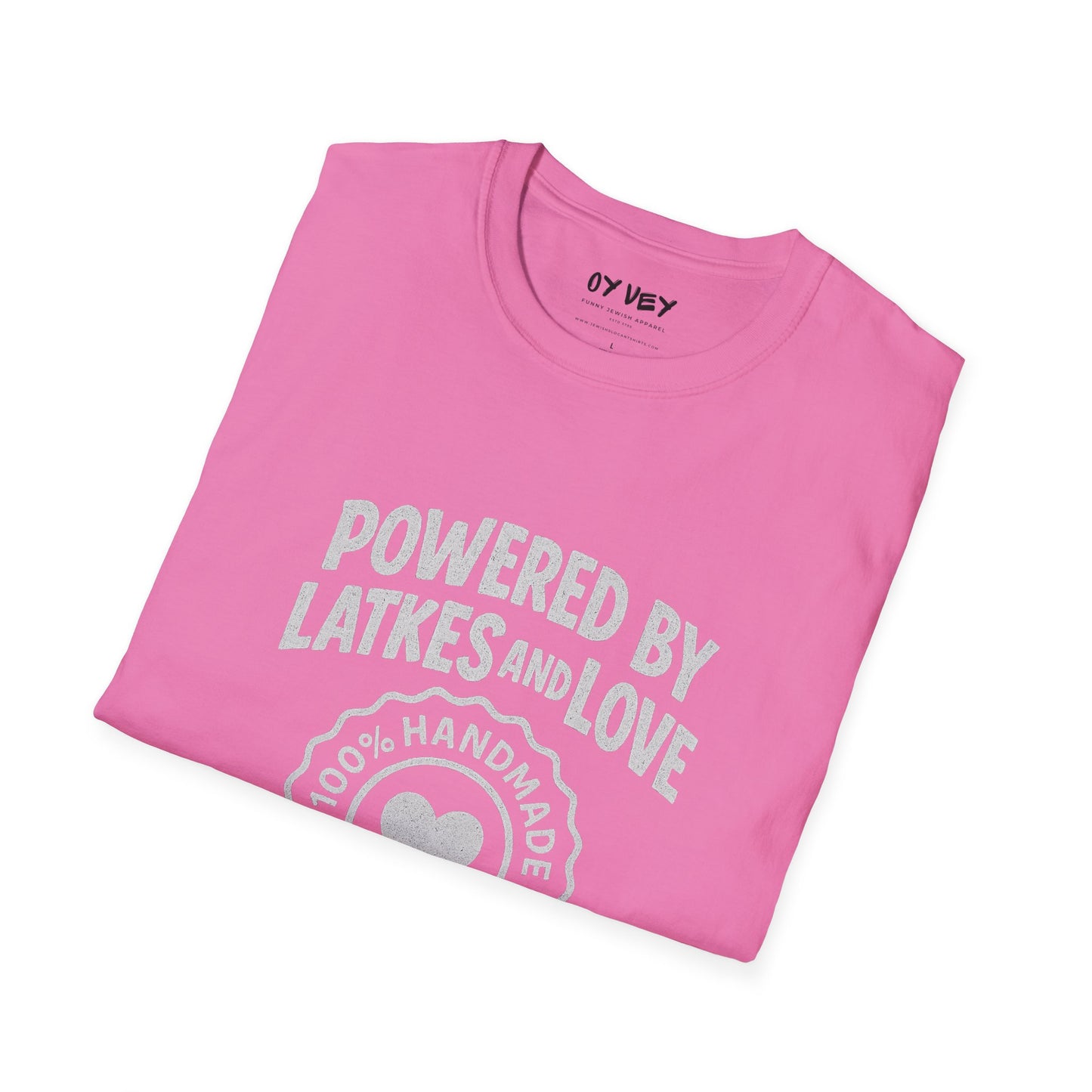 Powered by Latkes and Love - Unisex soft T-shirt, Perfect Gift for Friends