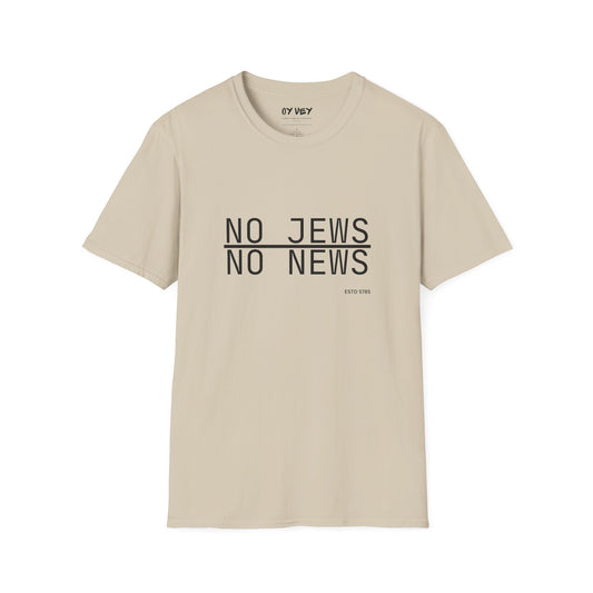 No Jews, No News - Unisex soft T-shirt, Perfect Gift for Friends