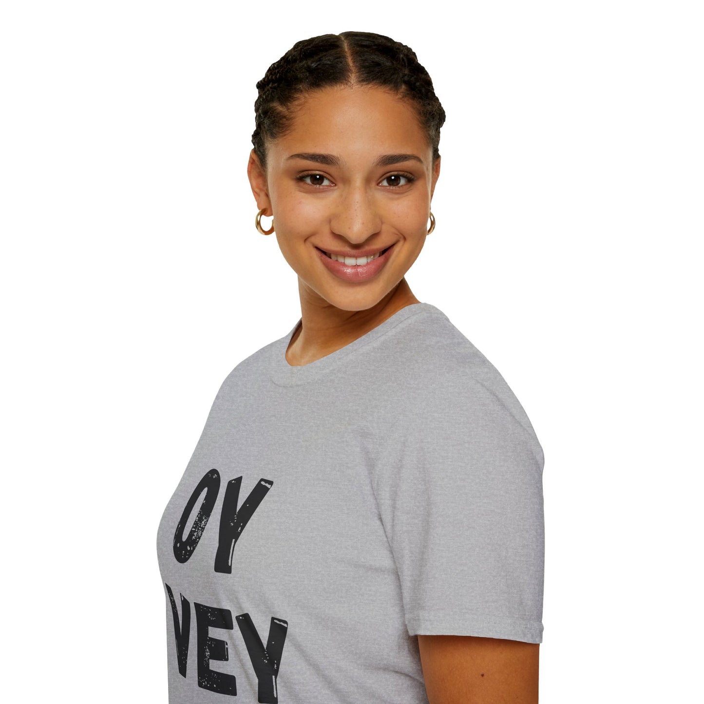 Oy Vey - Unisex soft T-shirt, Perfect Gift for Friends