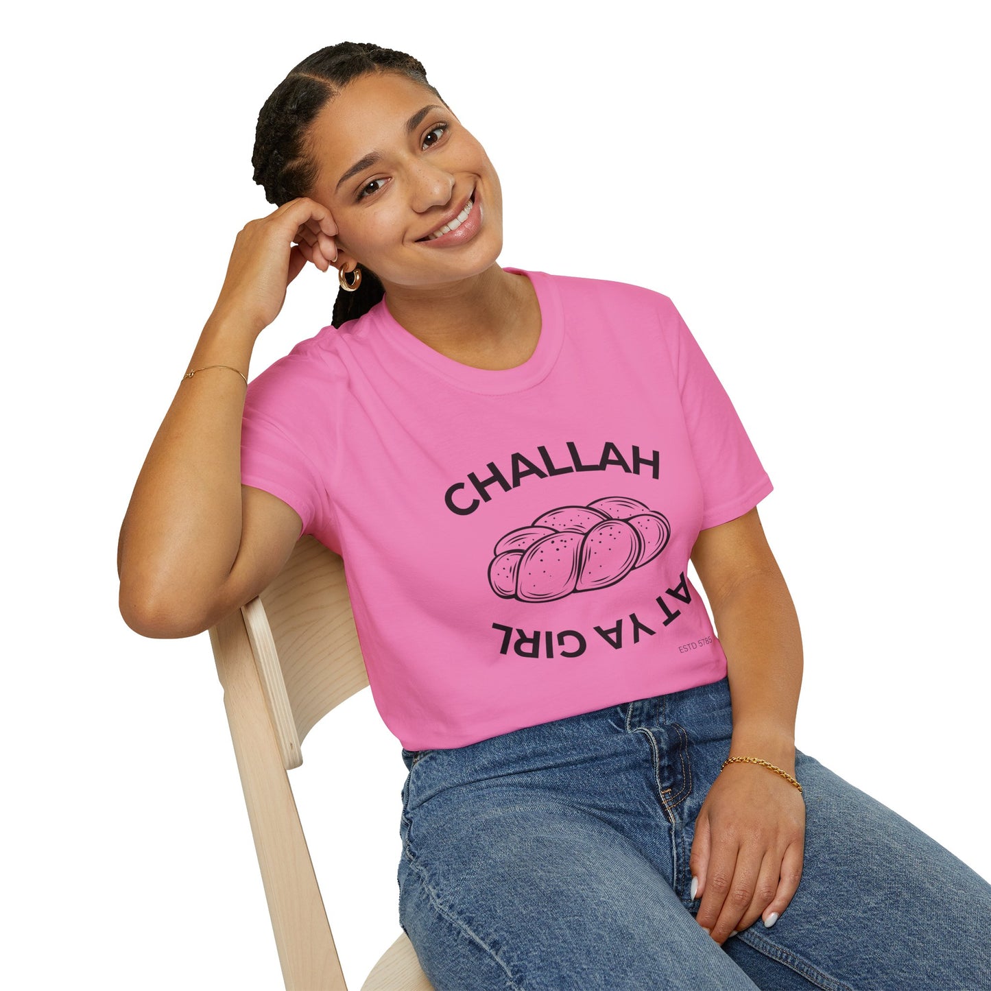 Challah At Ya Girl - Unisex soft T-shirt