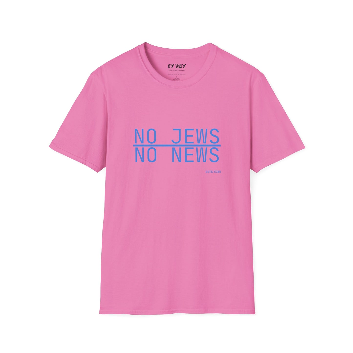 No Jews, No News - Unisex soft T-shirt, Perfect Gift for Friends