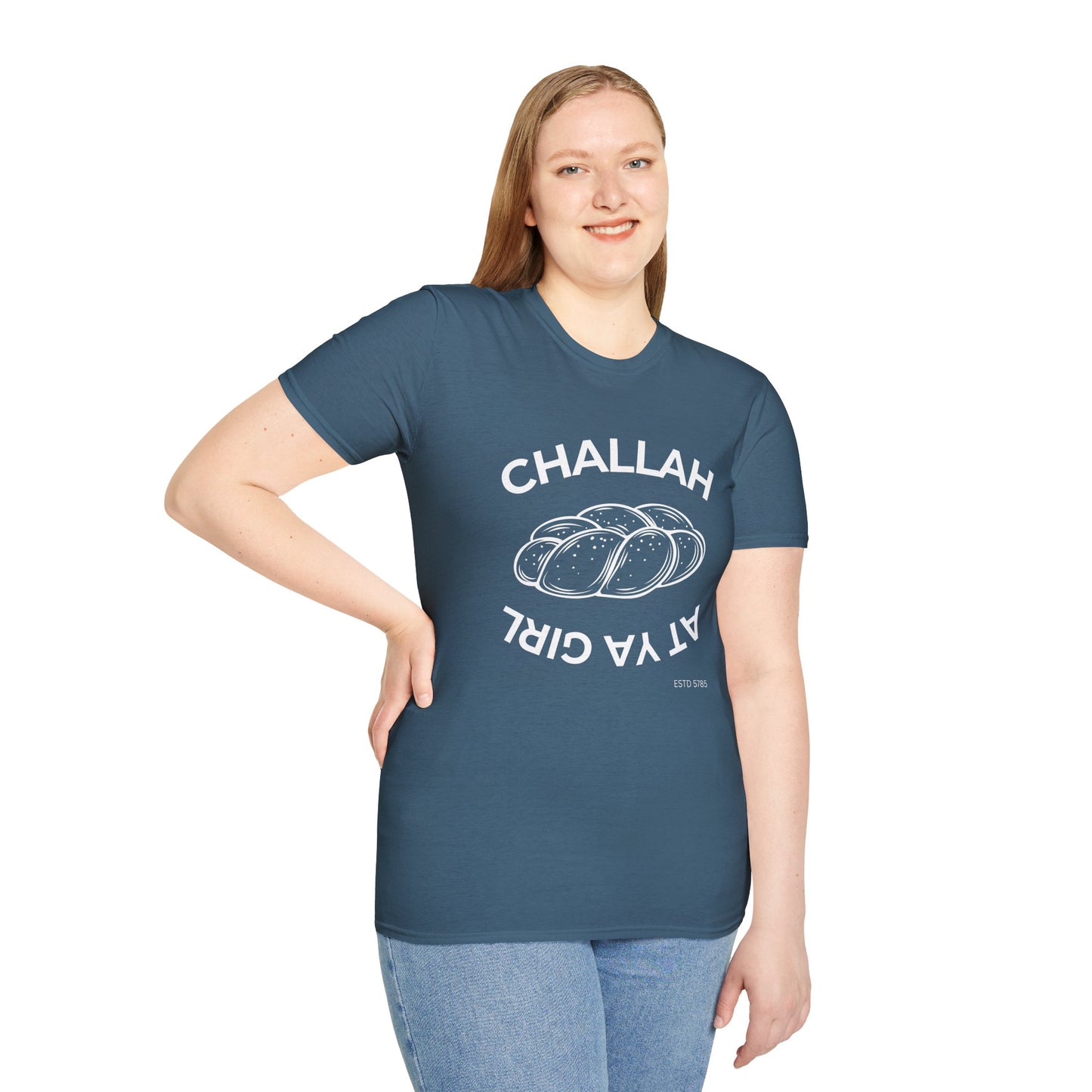 Challah At Ya Girl - Unisex soft T-shirt
