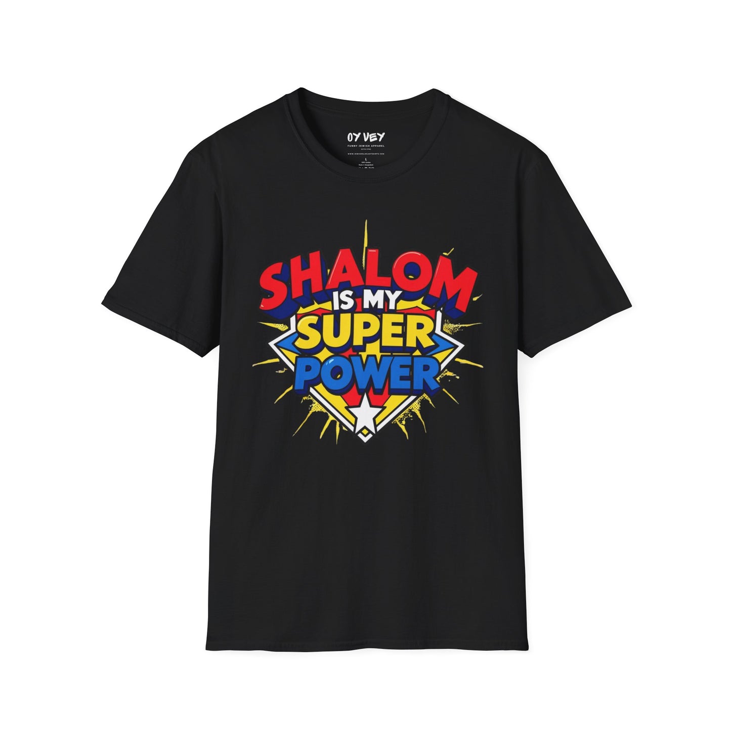 Shalom is my Superpower - Unisex soft T-shirt, Perfect Gift for Purim
