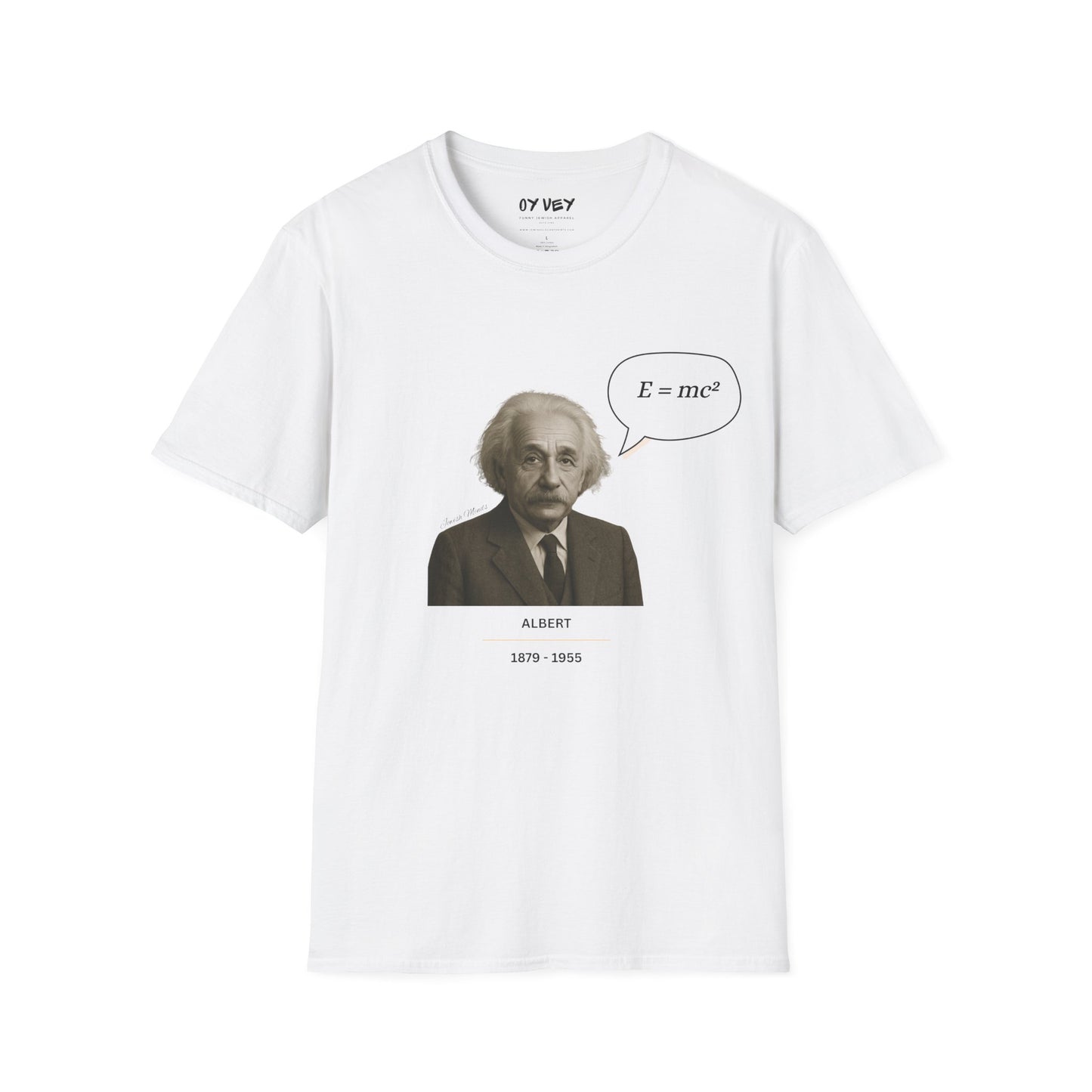Albert Einstein - Unisex soft T-shirt, Perfect Gift for Friends