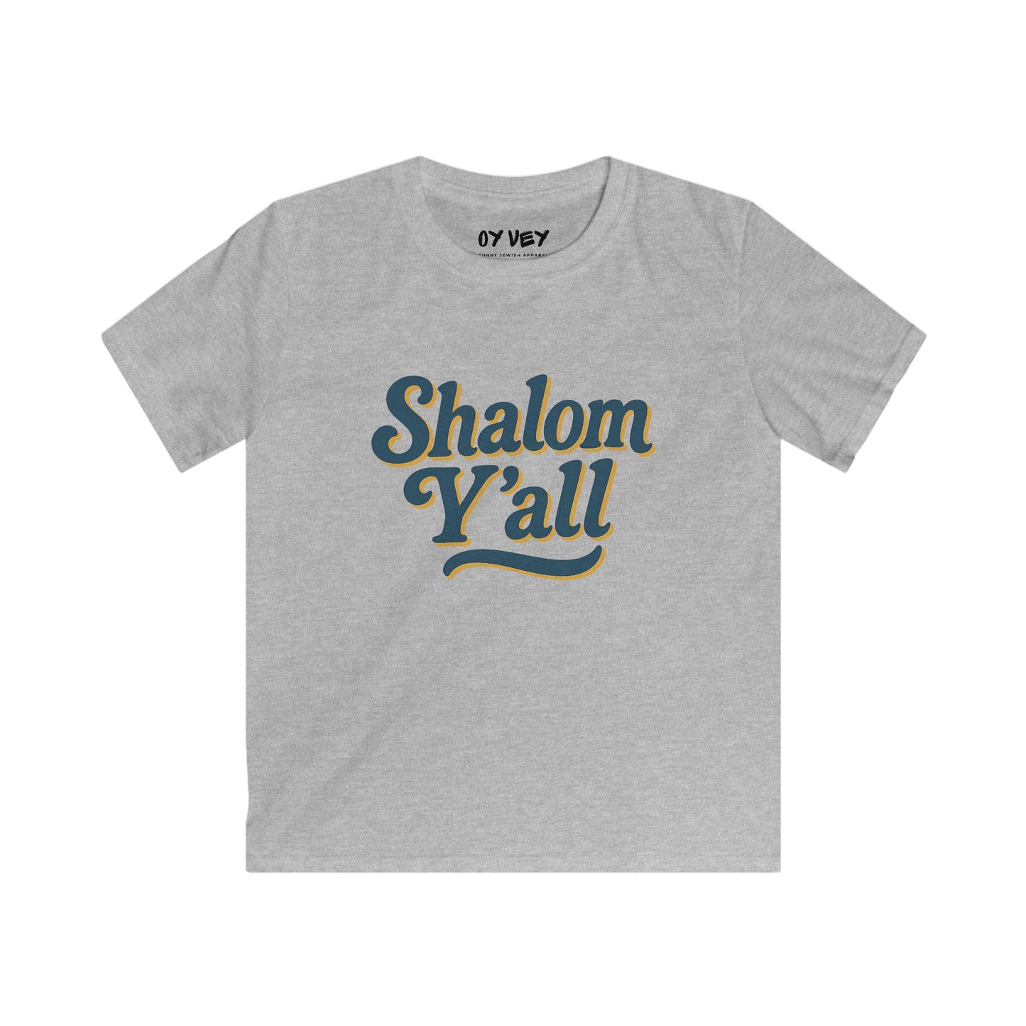 Shalom Y'all Soft style Kids Tee