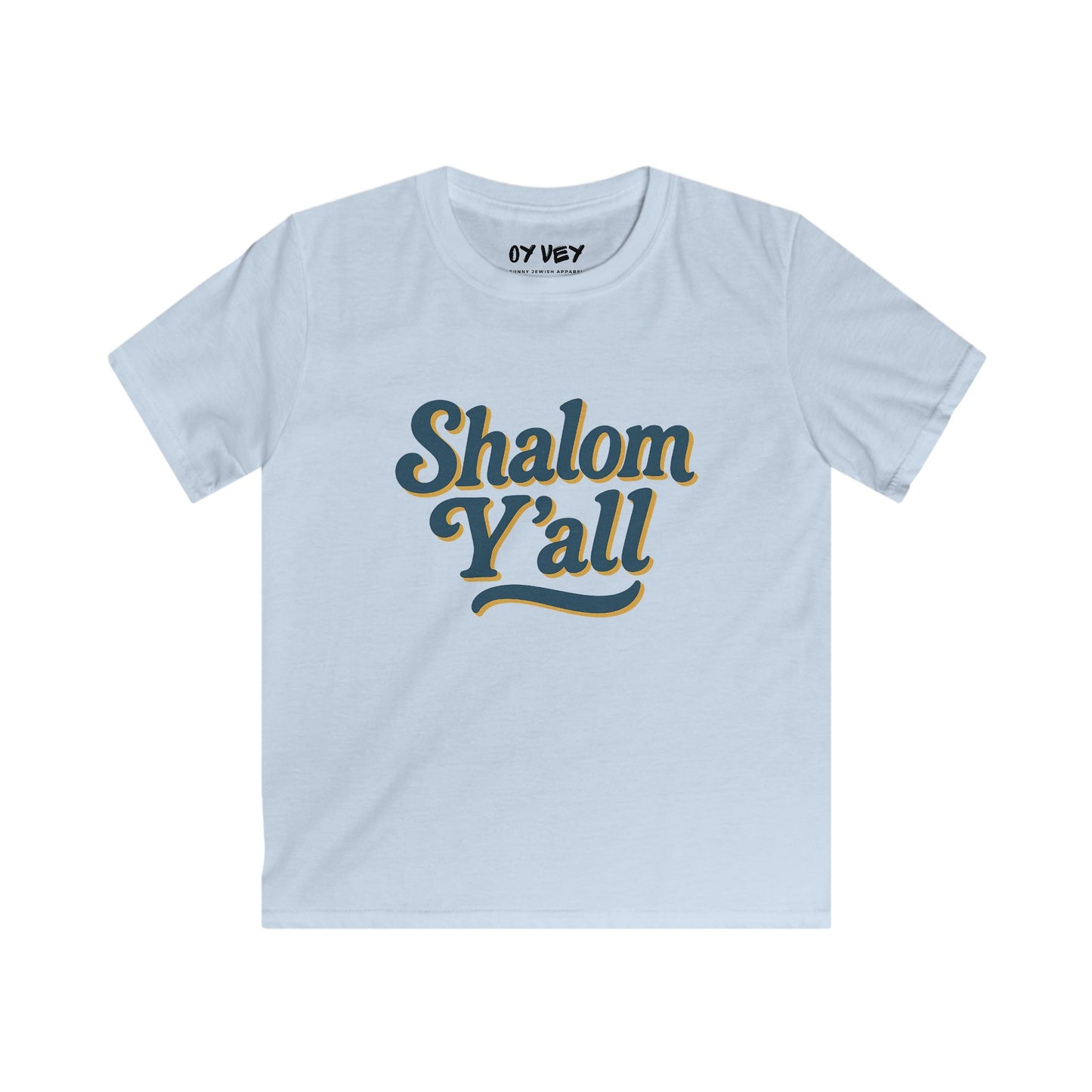 Shalom Y'all Soft style Kids Tee