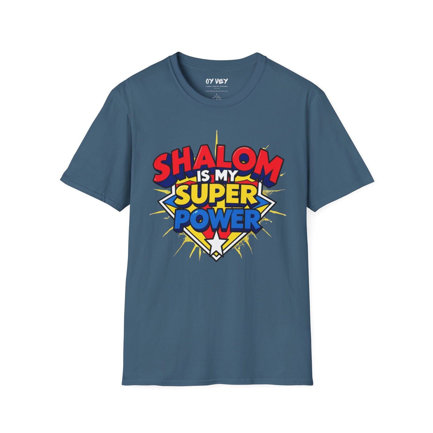 Shalom is my Superpower - Unisex soft T-shirt, Perfect Gift for Purim