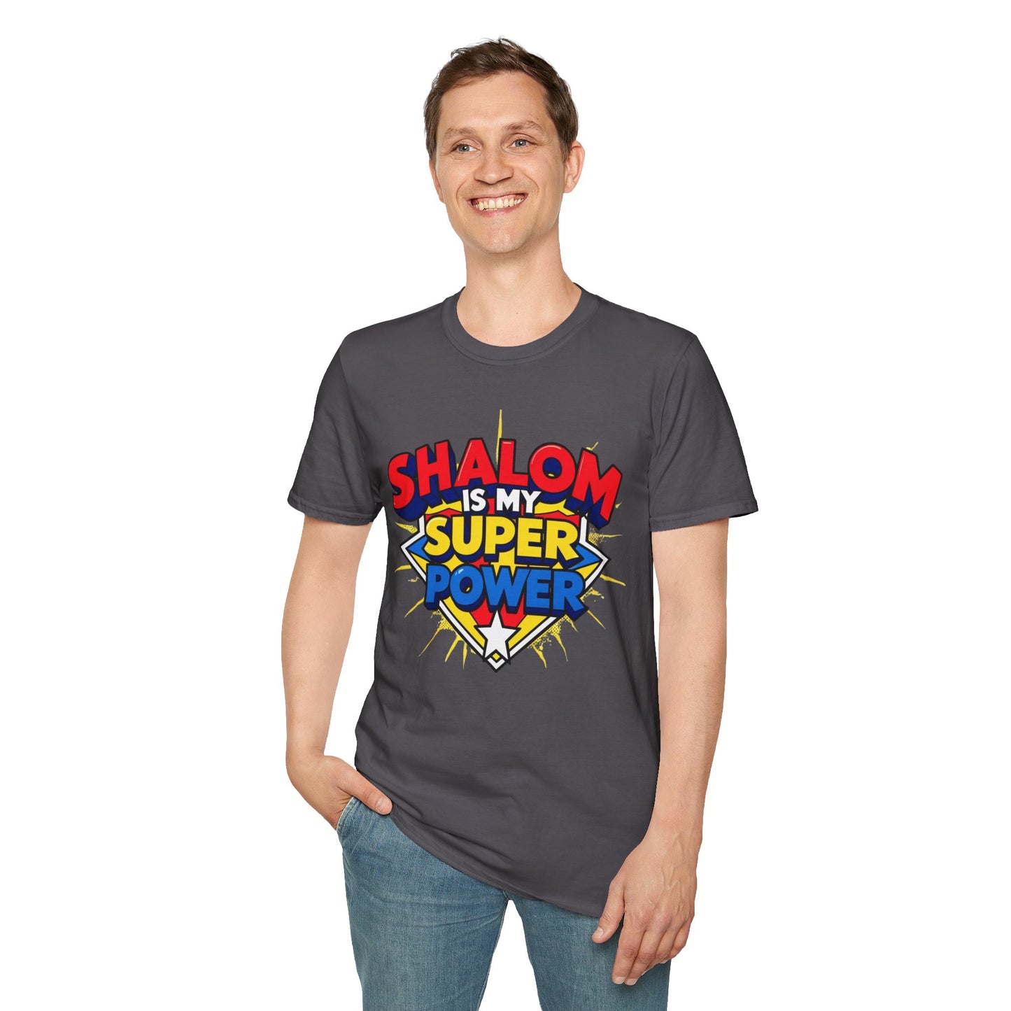Shalom is my Superpower - Unisex soft T-shirt, Perfect Gift for Purim