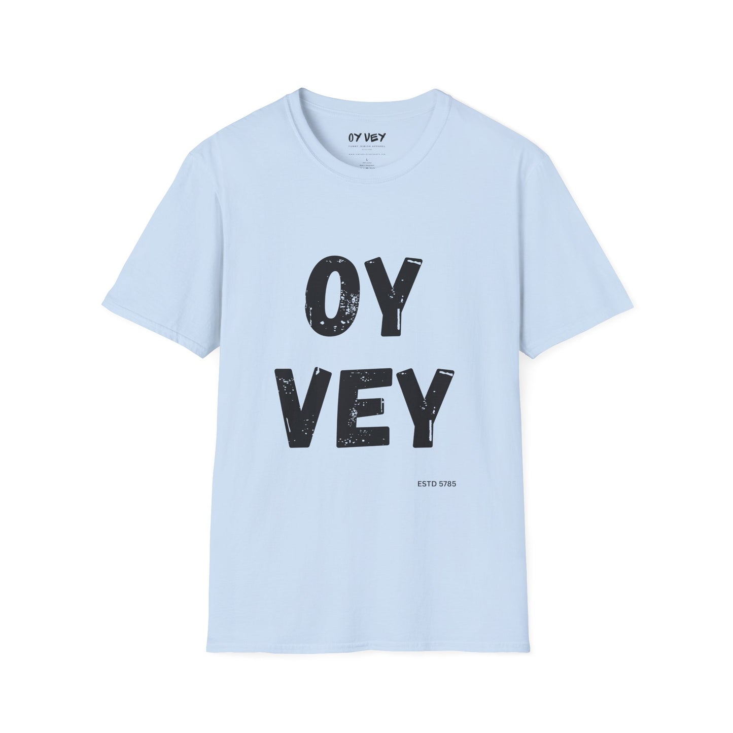 Oy Vey - Unisex soft T-shirt, Perfect Gift for Friends