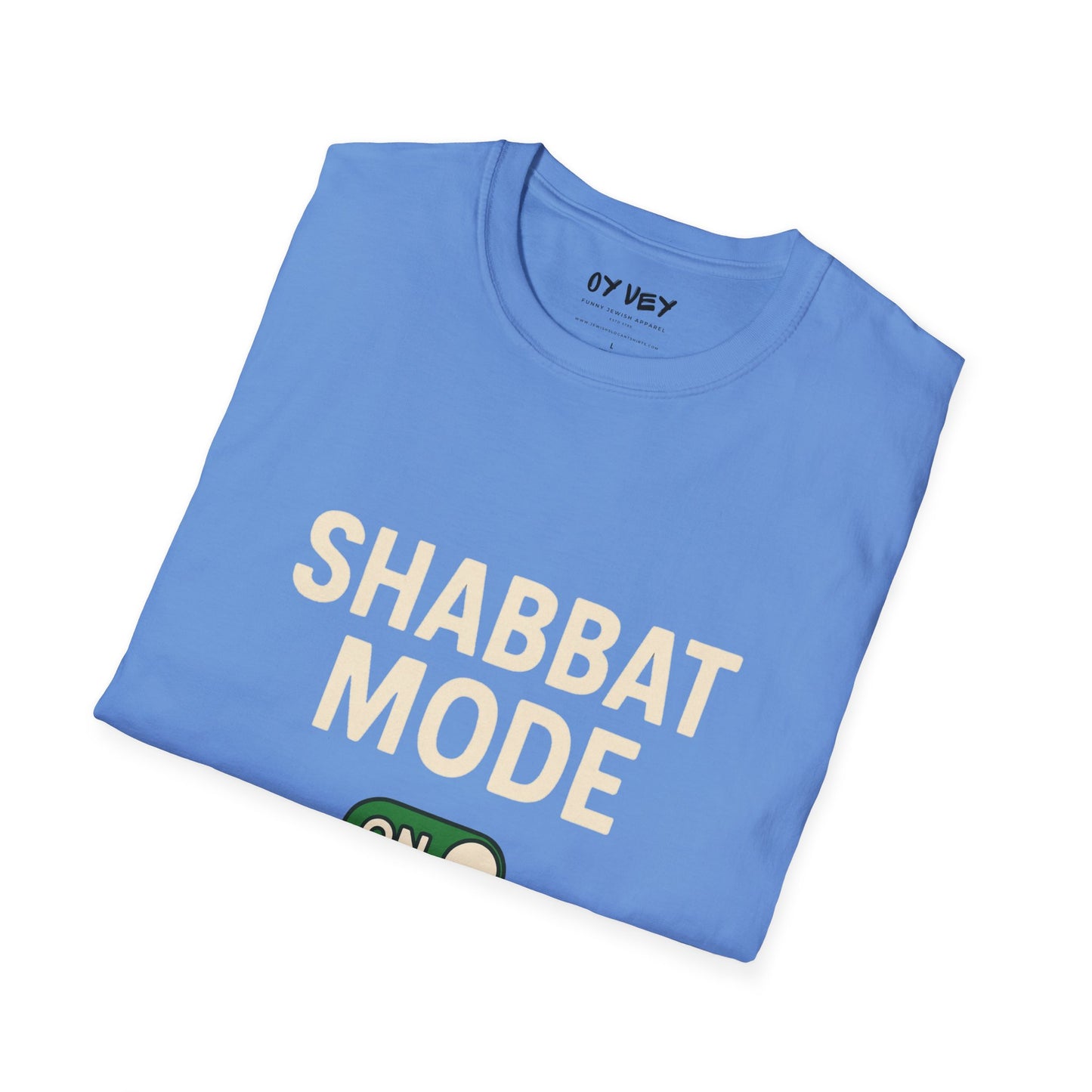 Shabbat Mode Activated 3 - Unisex soft T-shirt, Perfect Gift for Friends