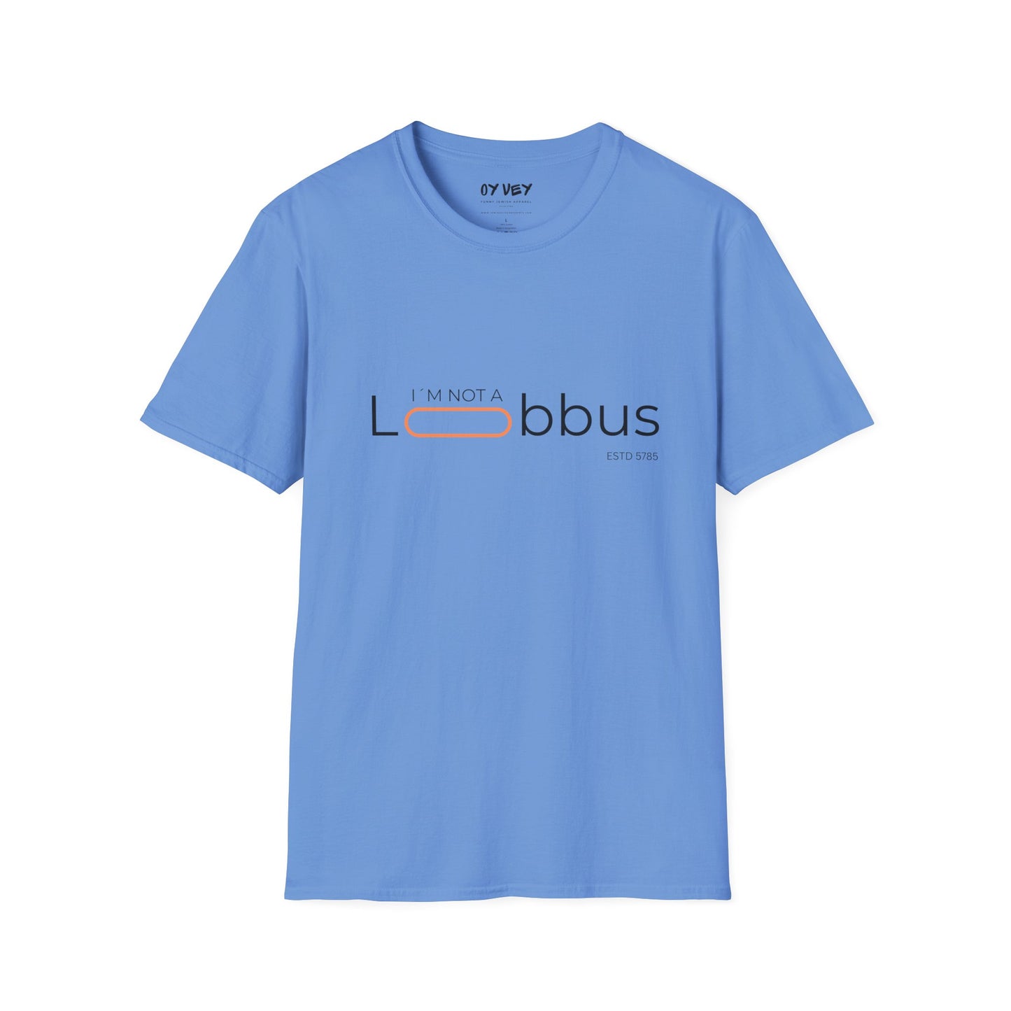 I´m not a Lobbus - Unisex Softstyle T-Shirt