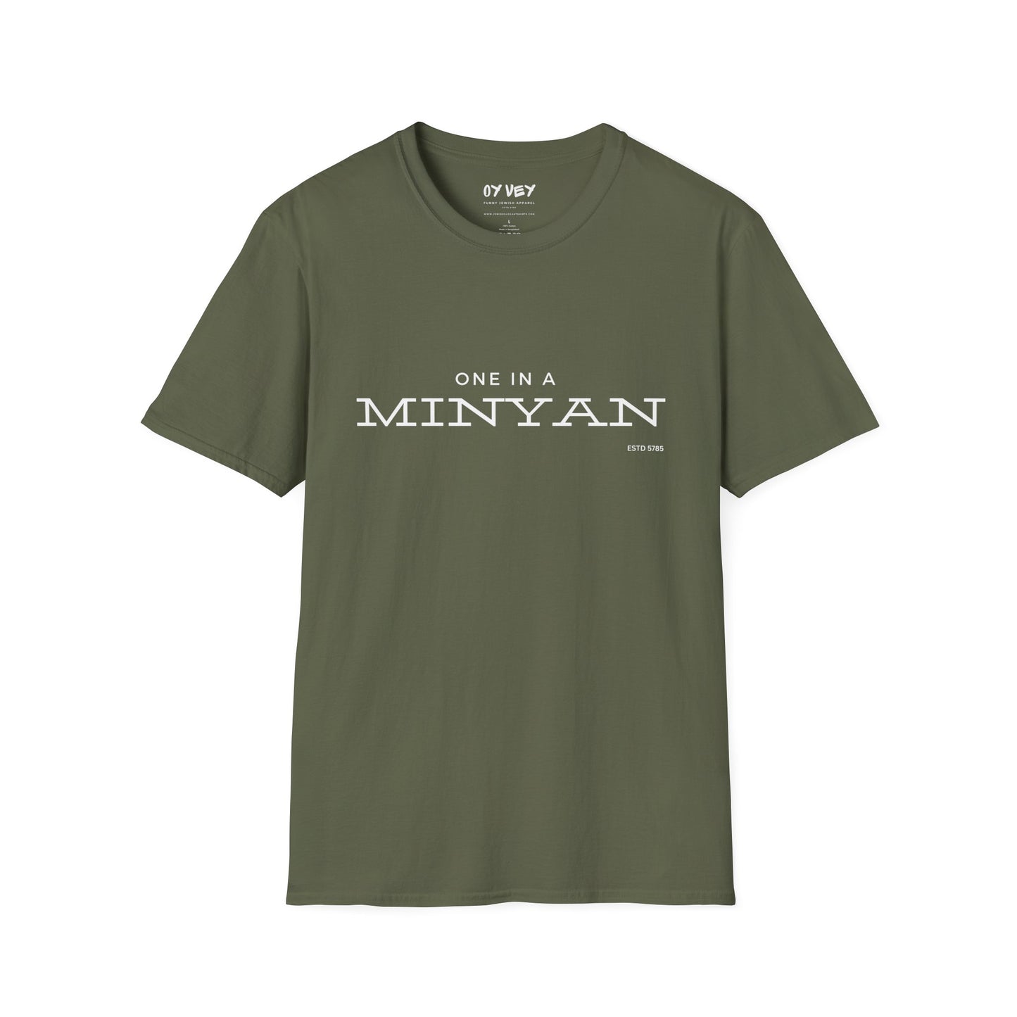 One In A Minyan - Unisex soft T-shirt, Perfect Gift for Friends