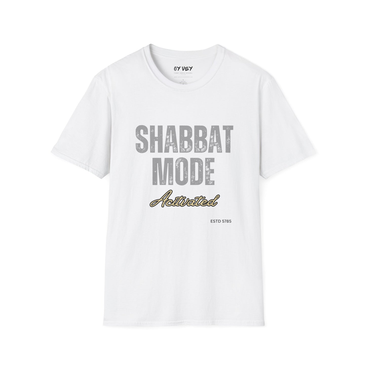 Shabbat Mode Activated 2 - Unisex soft T-shirt, Perfect Gift for Friends