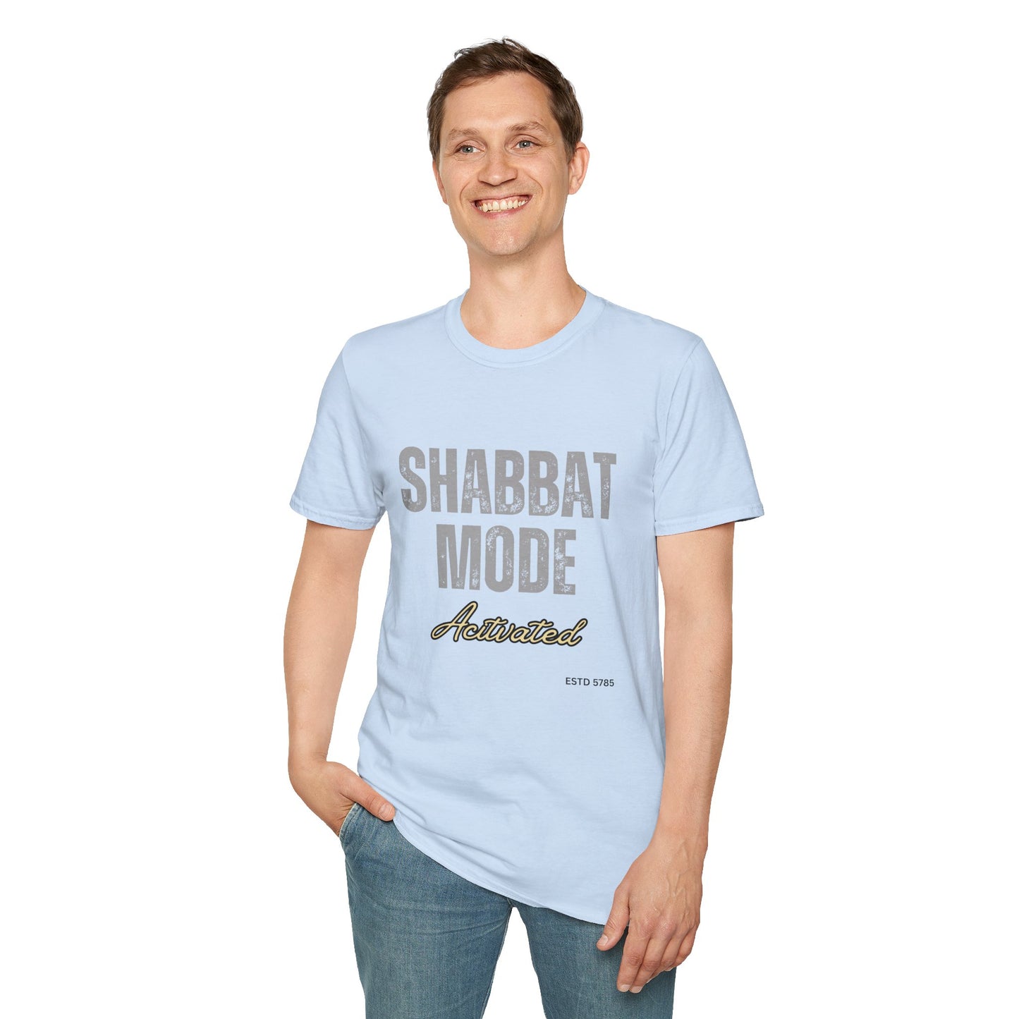 Shabbat Mode Activated 2 - Unisex soft T-shirt, Perfect Gift for Friends