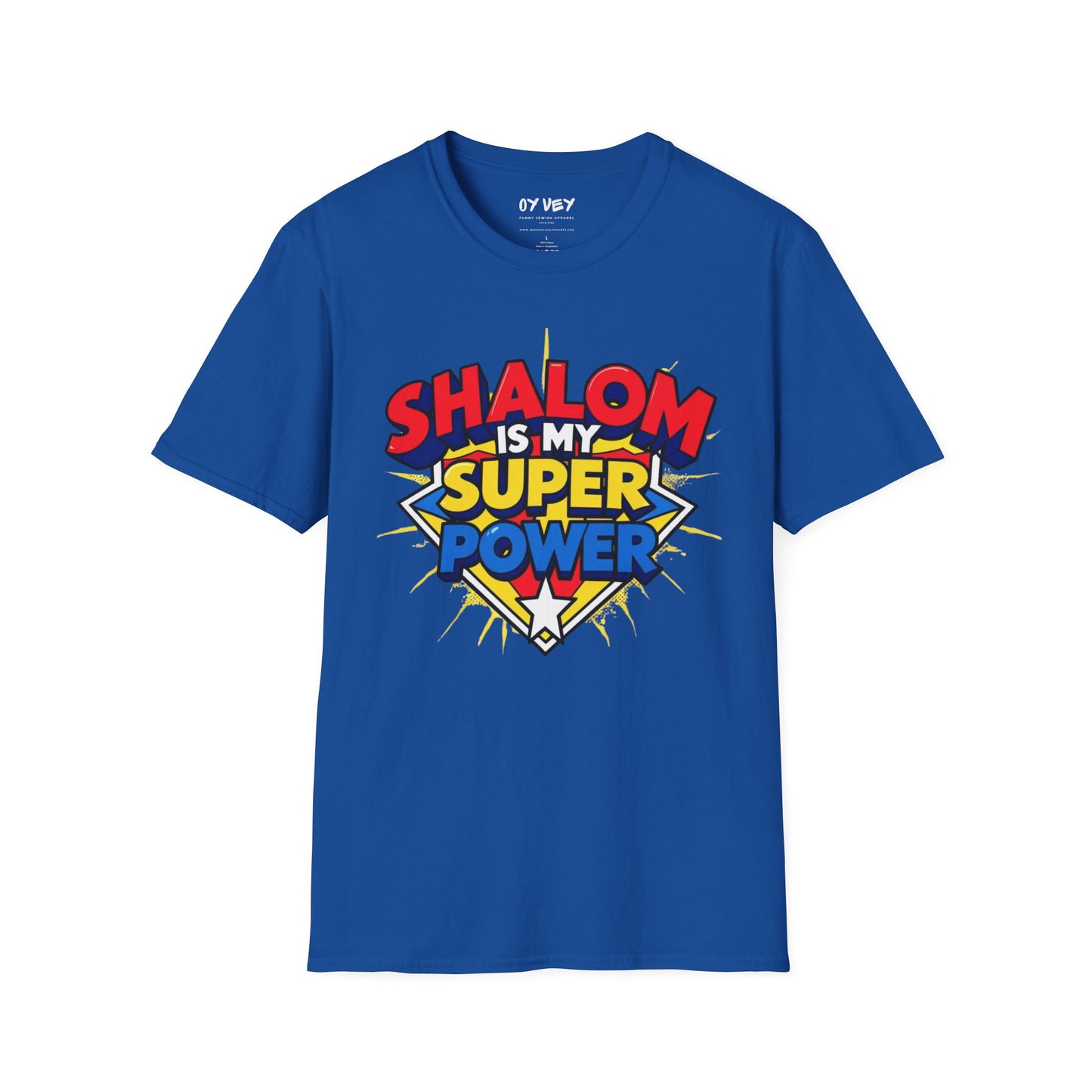 Shalom is my Superpower - Unisex soft T-shirt, Perfect Gift for Purim