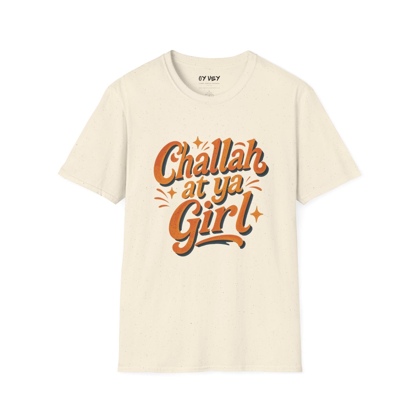 Challah At Ya Girl - Unisex soft T-shirt, Perfect Gift for Challah Bake