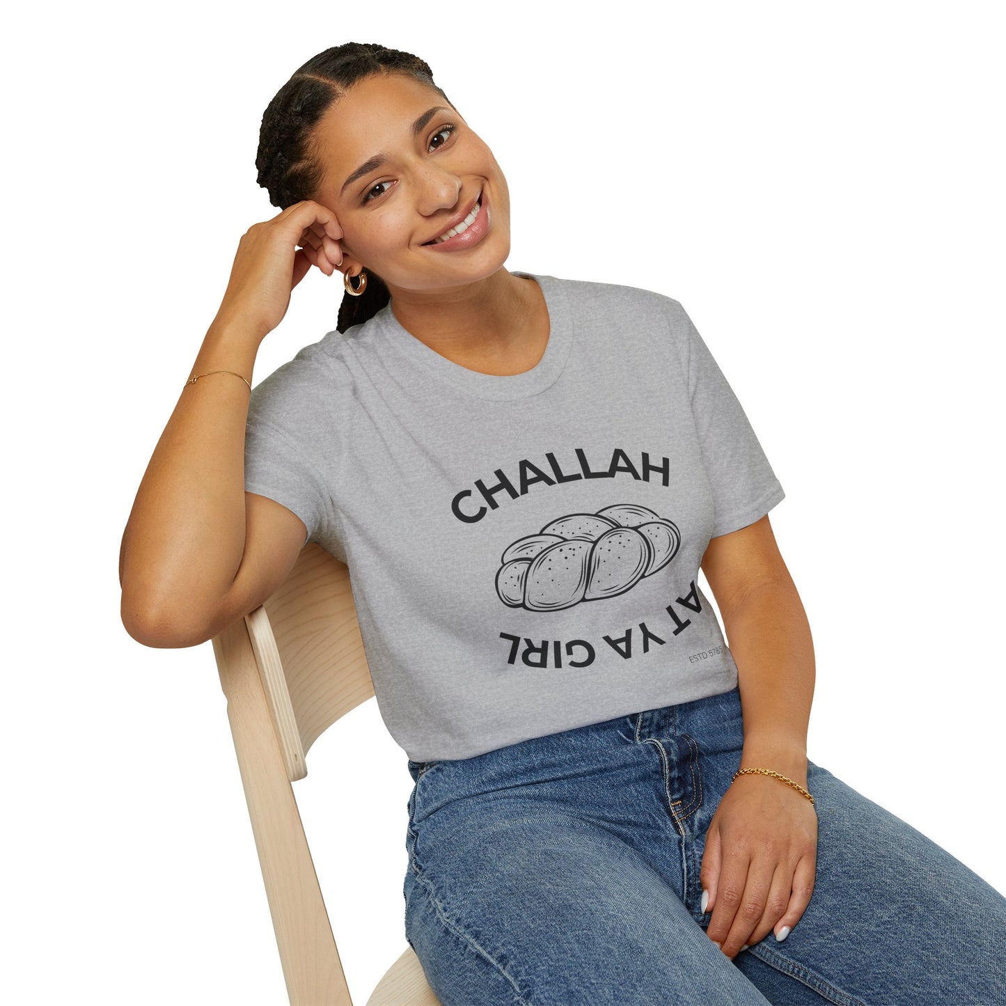 Challah At Ya Girl - Unisex soft T-shirt