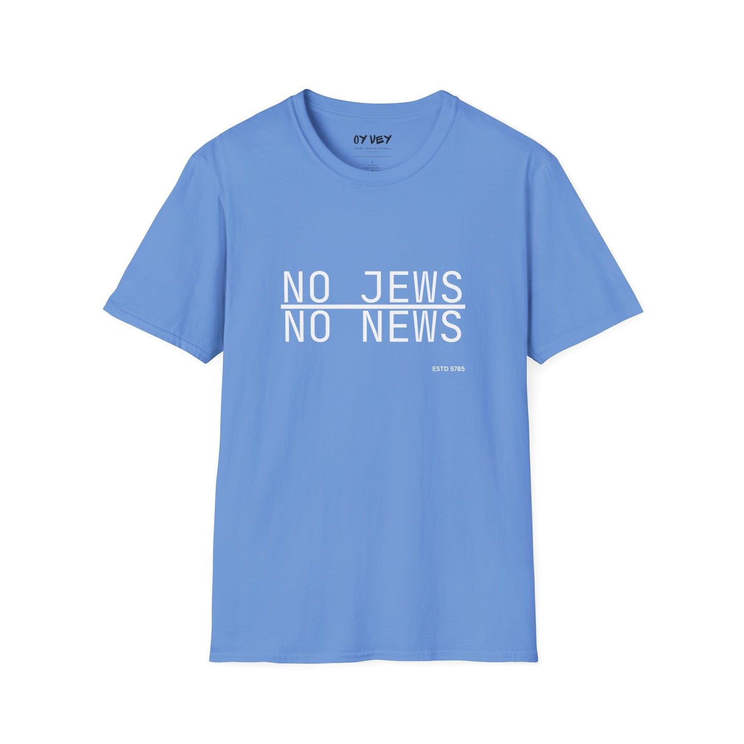 No Jews, No News - Unisex soft T-shirt, Perfect Gift for Friends