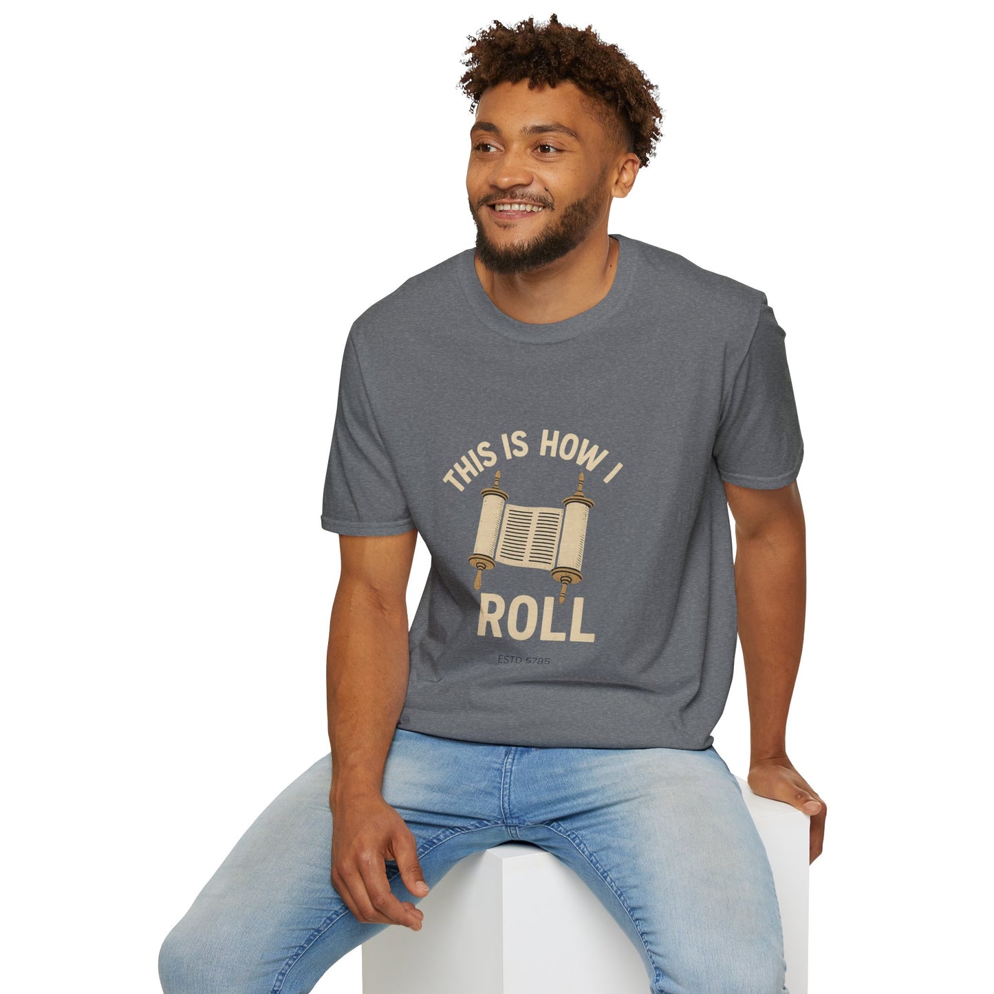 This is How I Roll - Unisex soft T-shirt, Perfect Gift for Friends