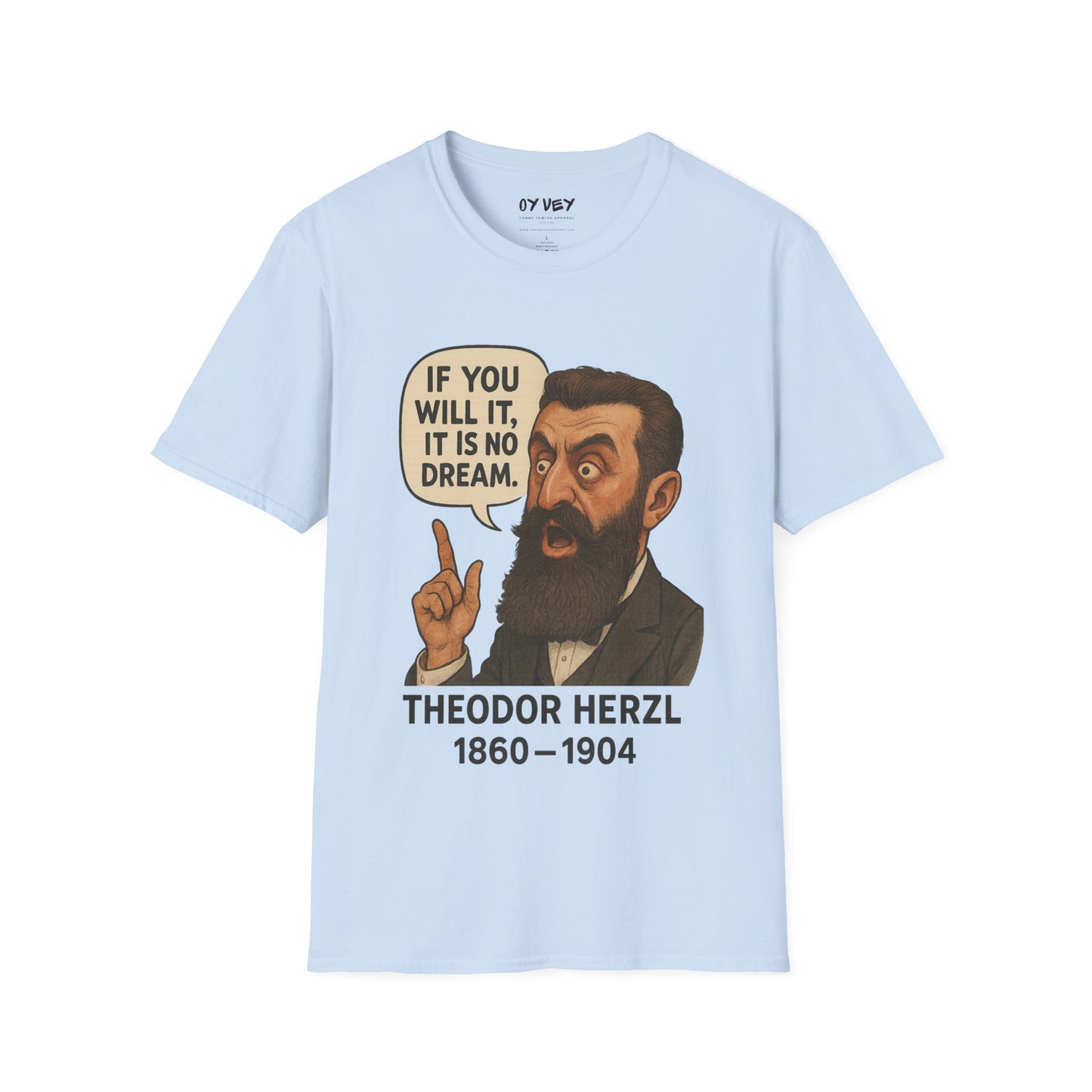 Theodore Herzl - Unisex soft T-shirt, Perfect Gift for Friends