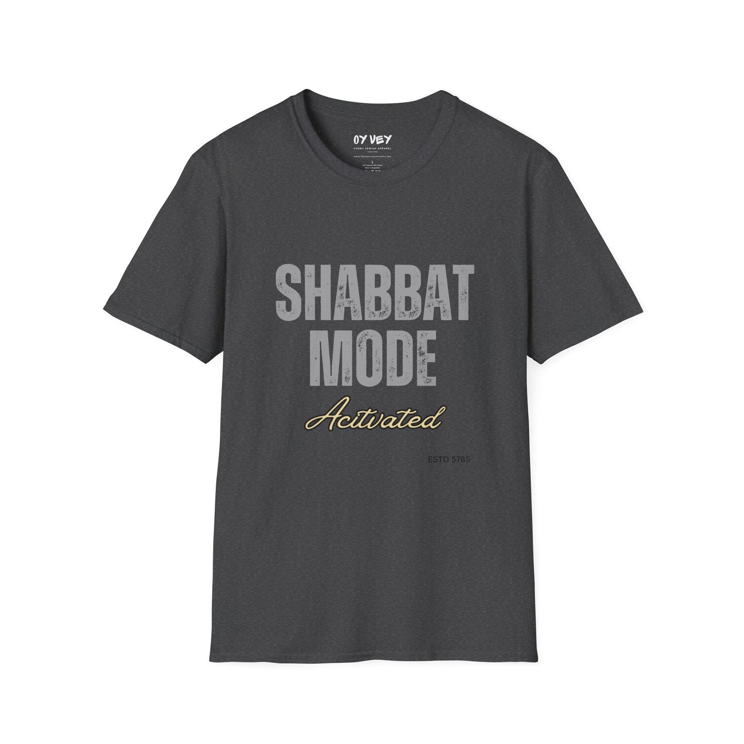 Shabbat Mode Activated 2 - Unisex soft T-shirt, Perfect Gift for Friends