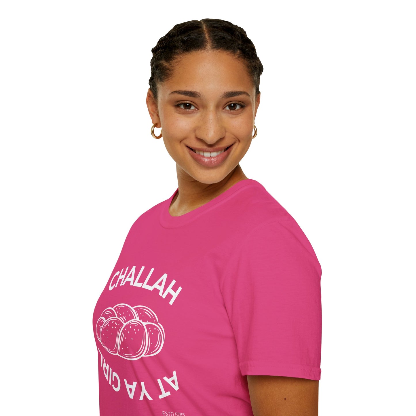 Challah At Ya Girl - Unisex soft T-shirt
