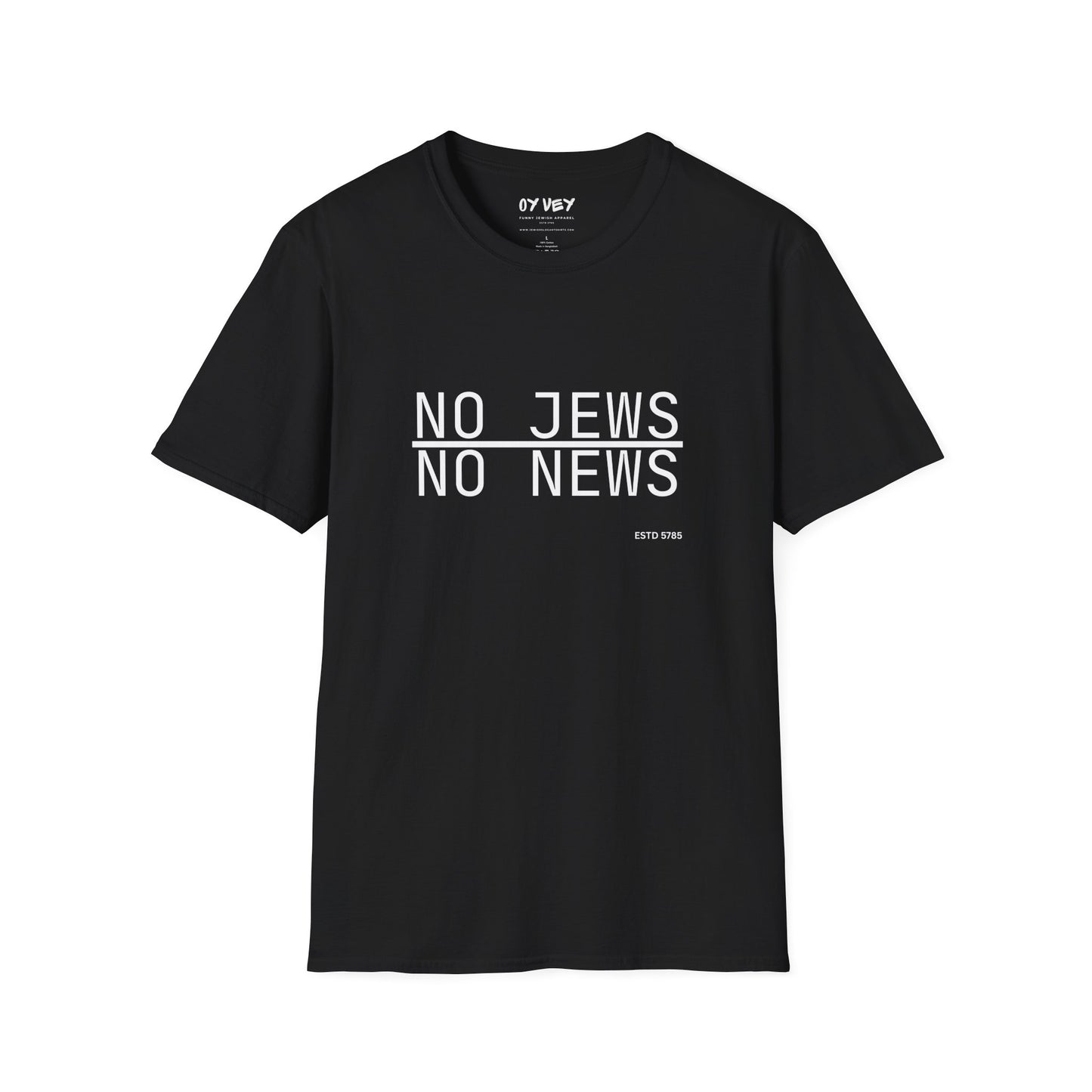 No Jews, No News - Unisex soft T-shirt, Perfect Gift for Friends