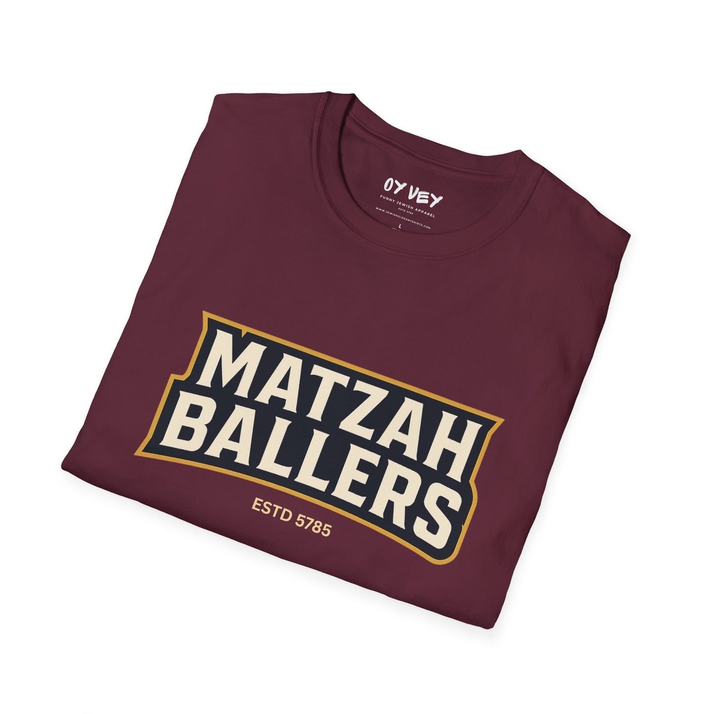 Matza Ballers 3 - Unisex soft T-shirt, Perfect Gift for Friends