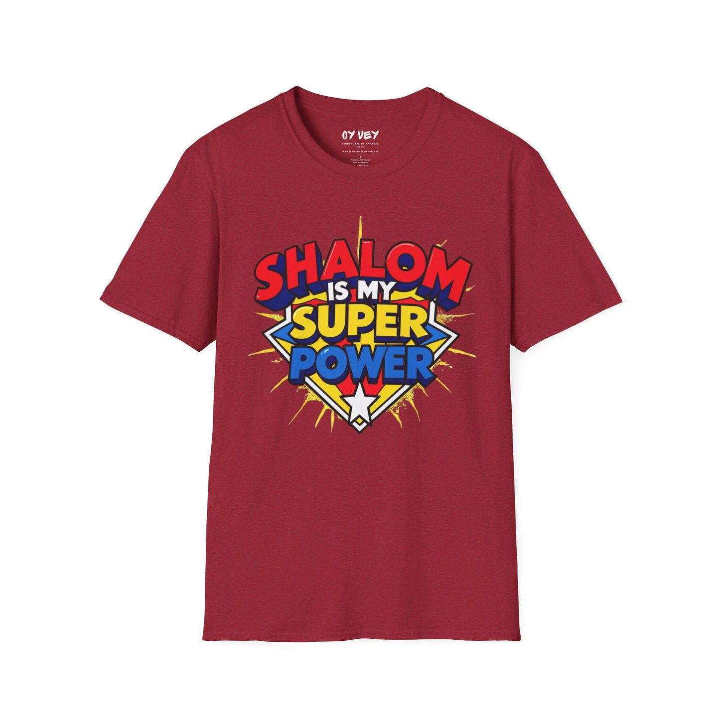 Shalom is my Superpower - Unisex soft T-shirt, Perfect Gift for Purim