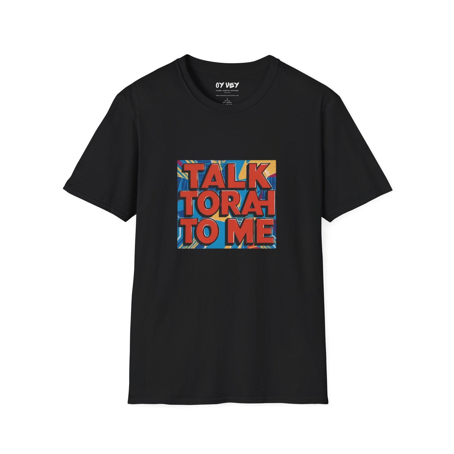 Talk Torah To Me - Unisex soft T-shirt, Perfect Gift for Friends
