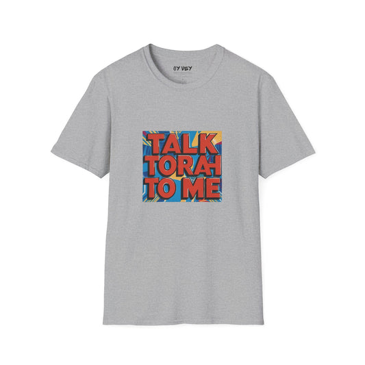 Talk Torah To Me - Unisex soft T-shirt, Perfect Gift for Friends